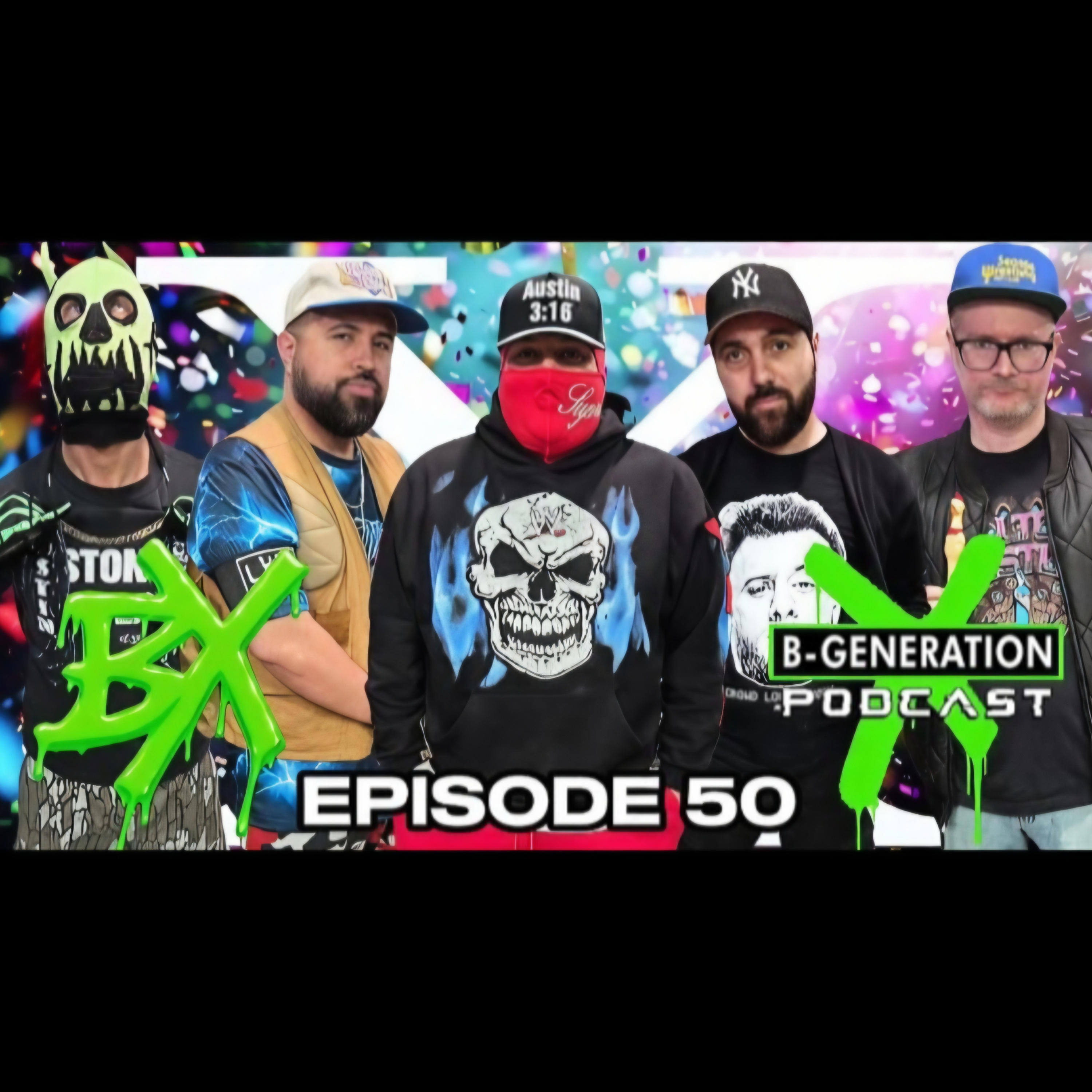 B-Generation X | Ep. 050 | 1 Year Anniversary Pod, Latest SmackDown & Raw, WrestleMania Predictions episode artwork