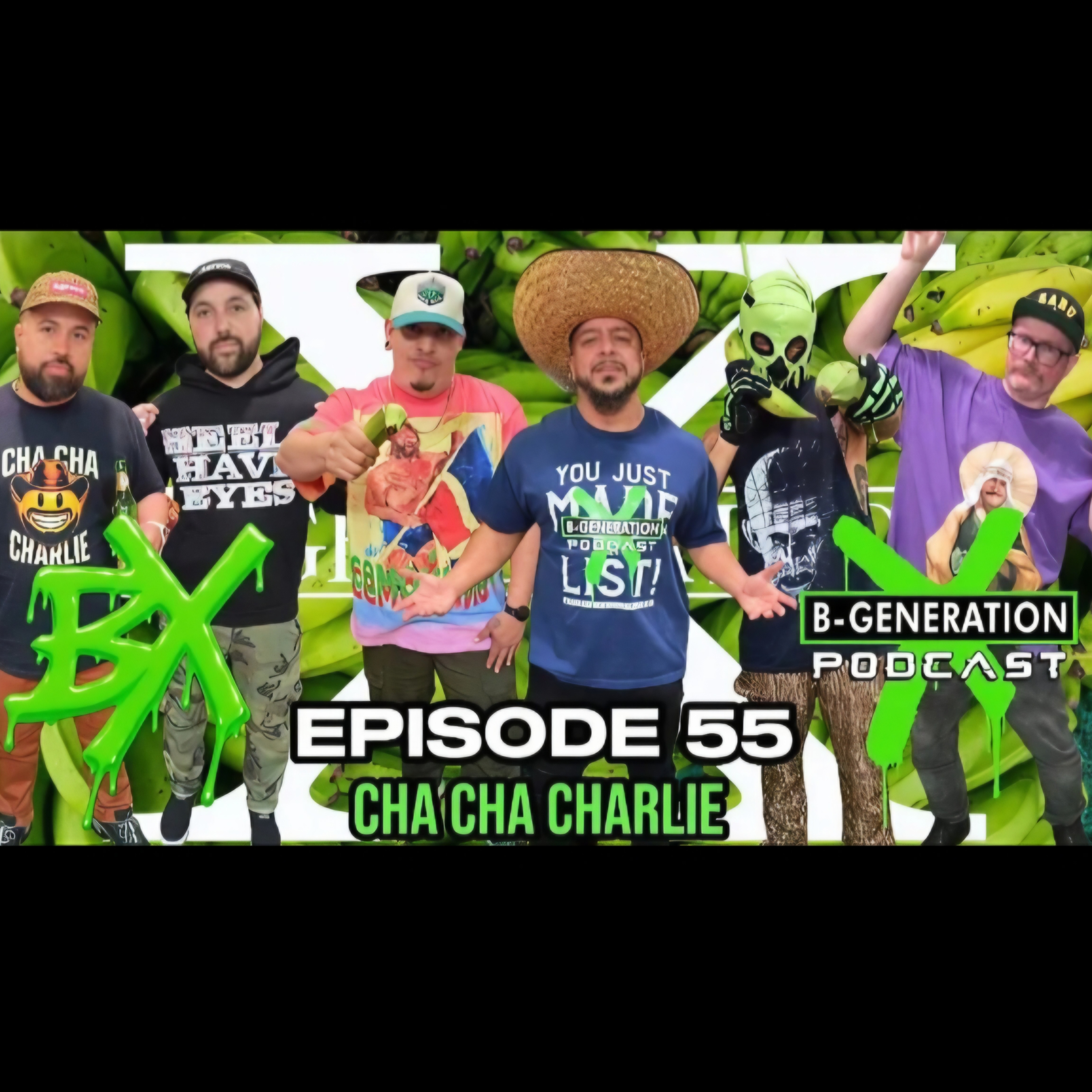 B-Generation X | Ep. 055 | Guest Cha Cha Charlie, Fourth Rope, Indies, Repping Dominican Republic episode artwork