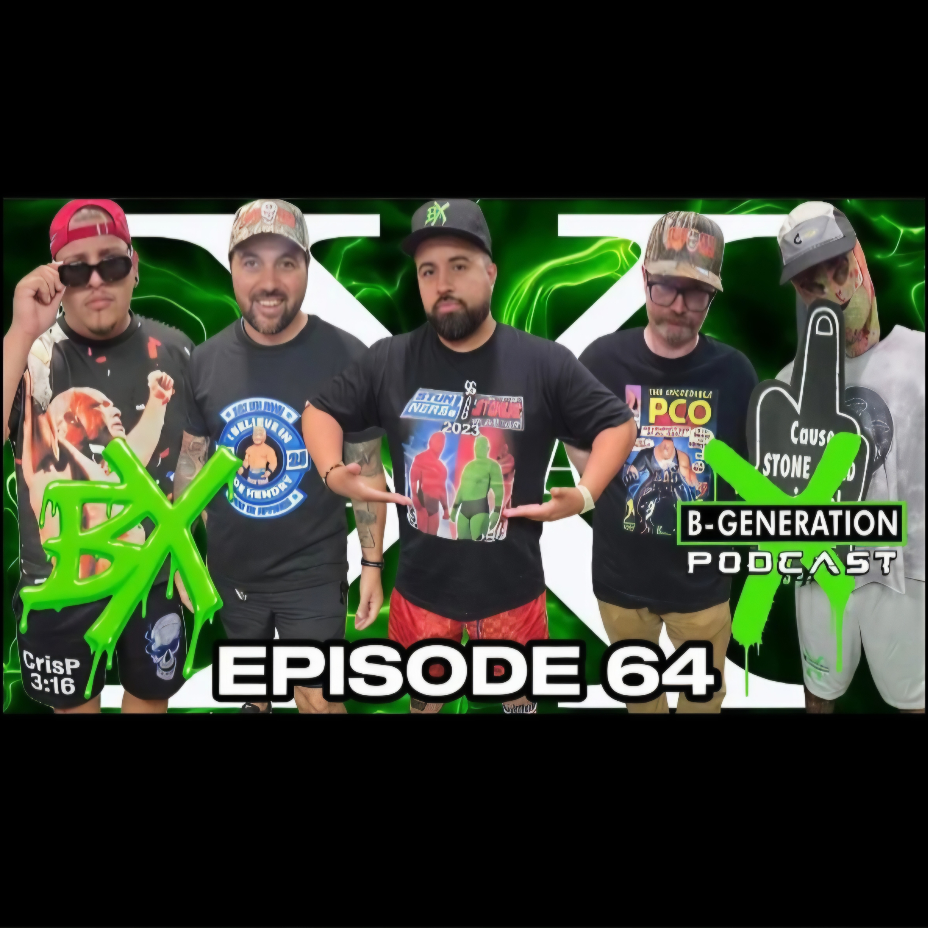 B-Generation X | Ep. 064 | WWE & AEW Massive Title Changes, Leading Up To Summer Slam, Predictions  episode artwork