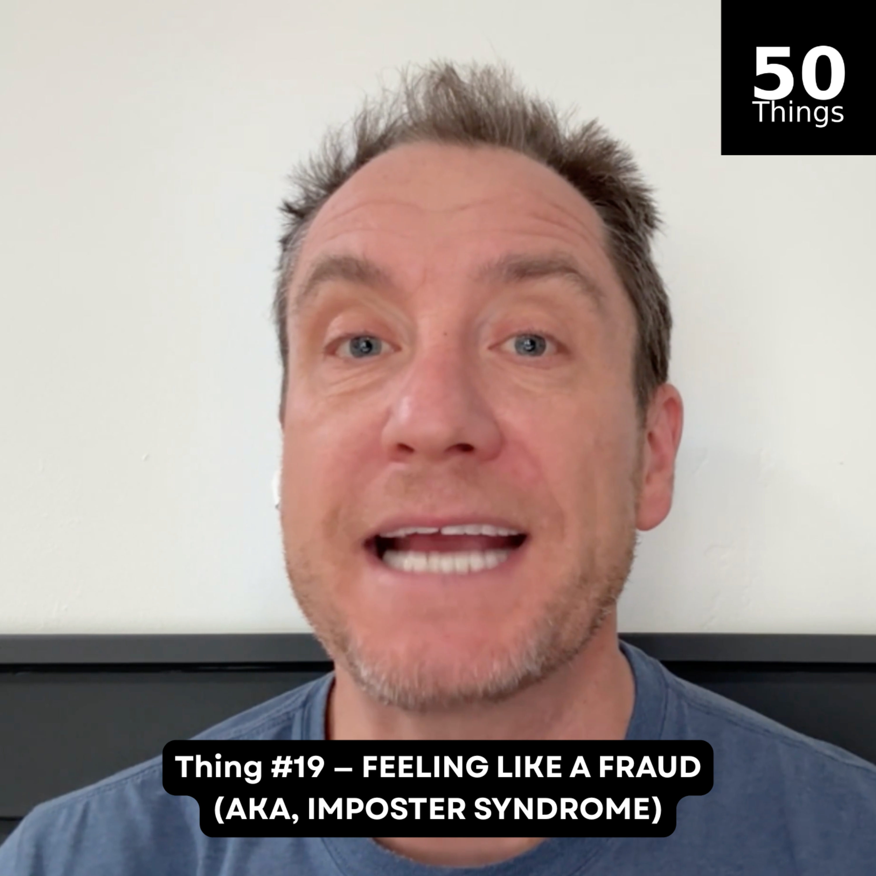 Thing #19: Feeling Like a Fraud (AKA Imposter Syndrome) | 50 Things episode artwork