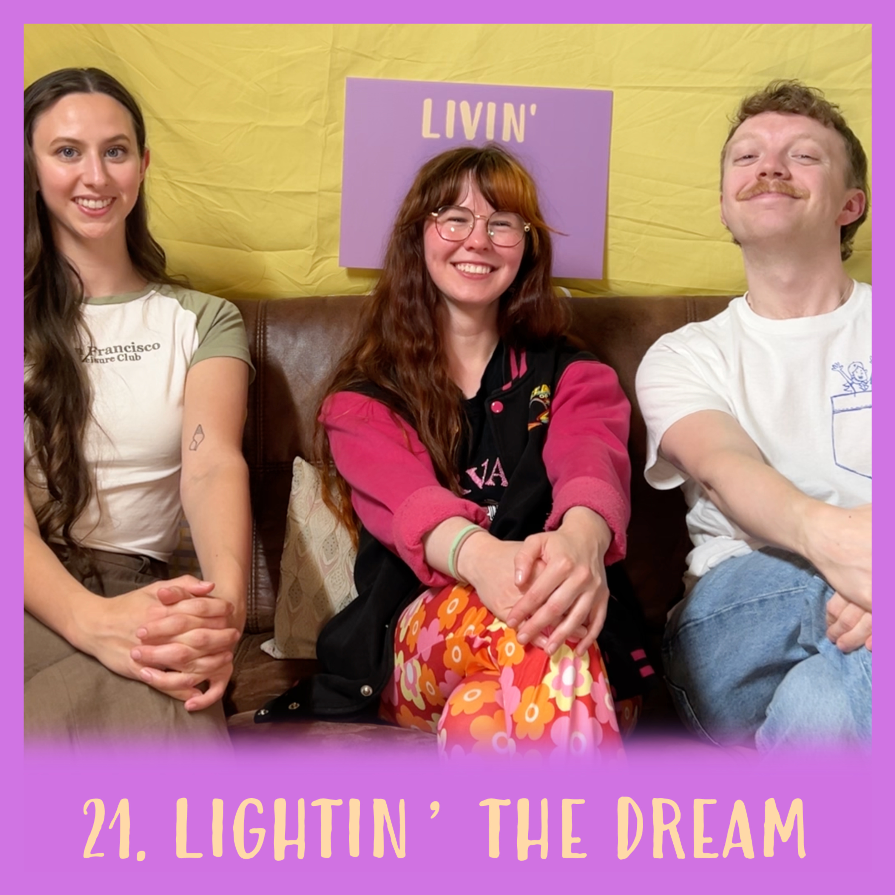 21. Lightin' The Dream | with Lilli Fisher episode artwork
