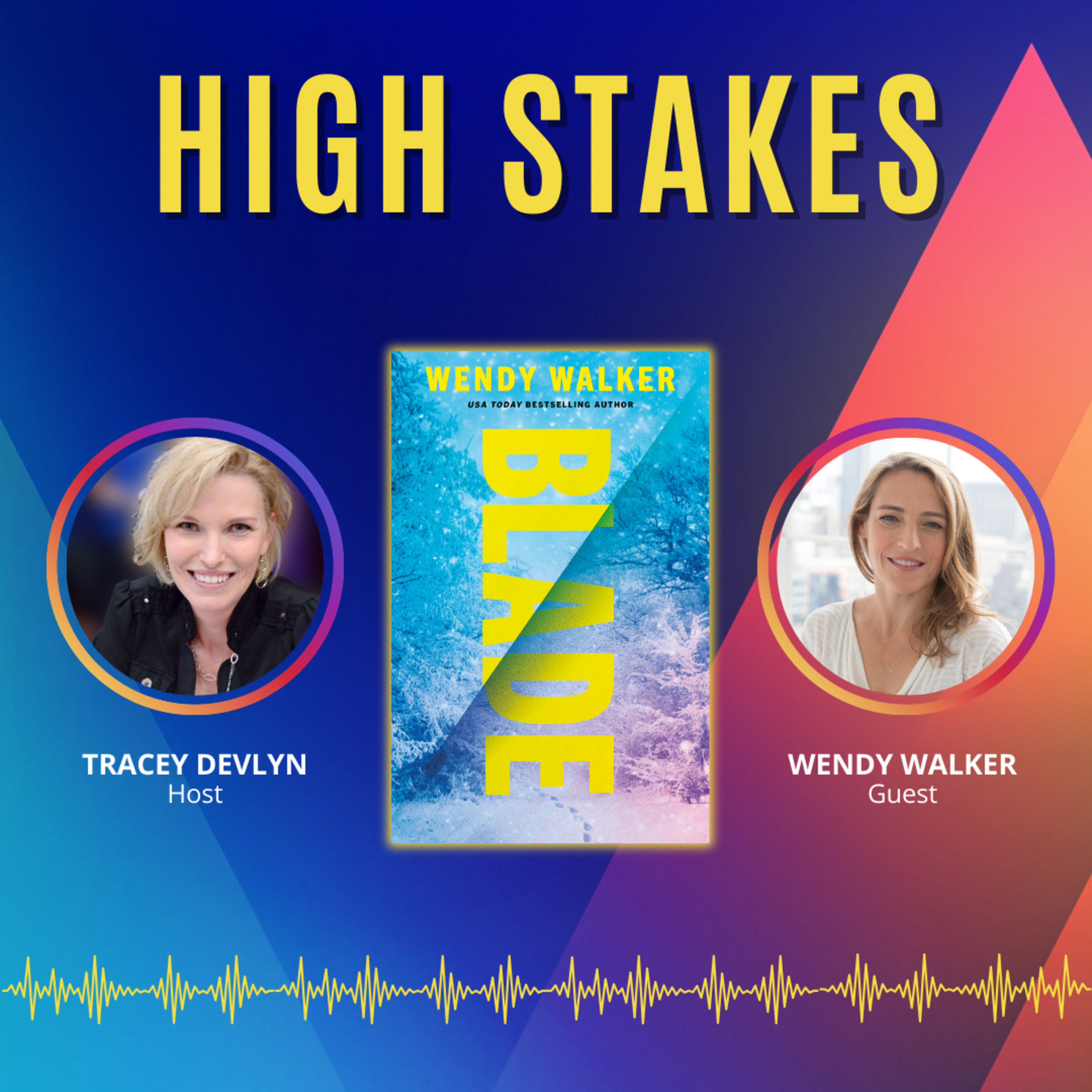 High Stakes with Tracey Devlyn