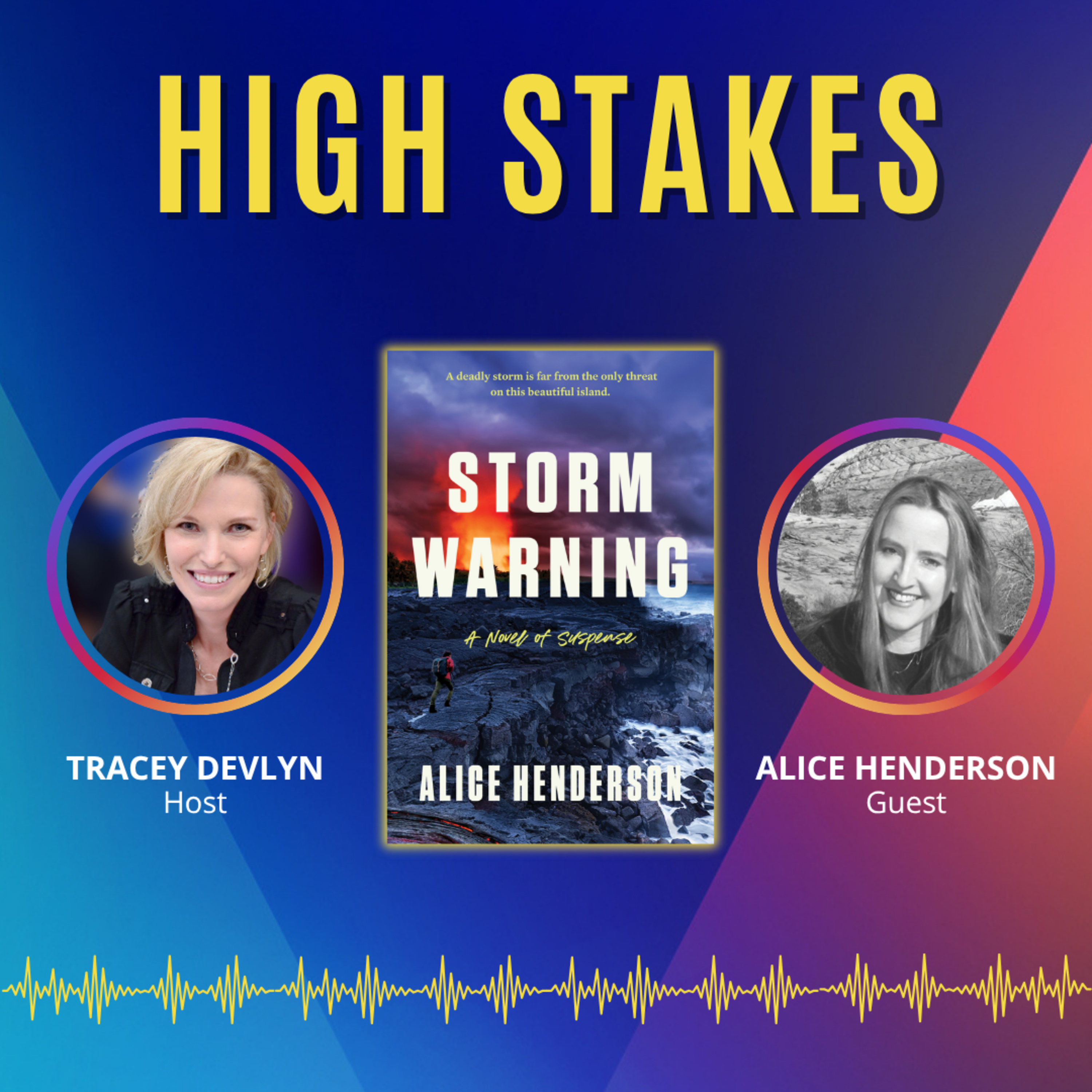 High Stakes with Tracey Devlyn