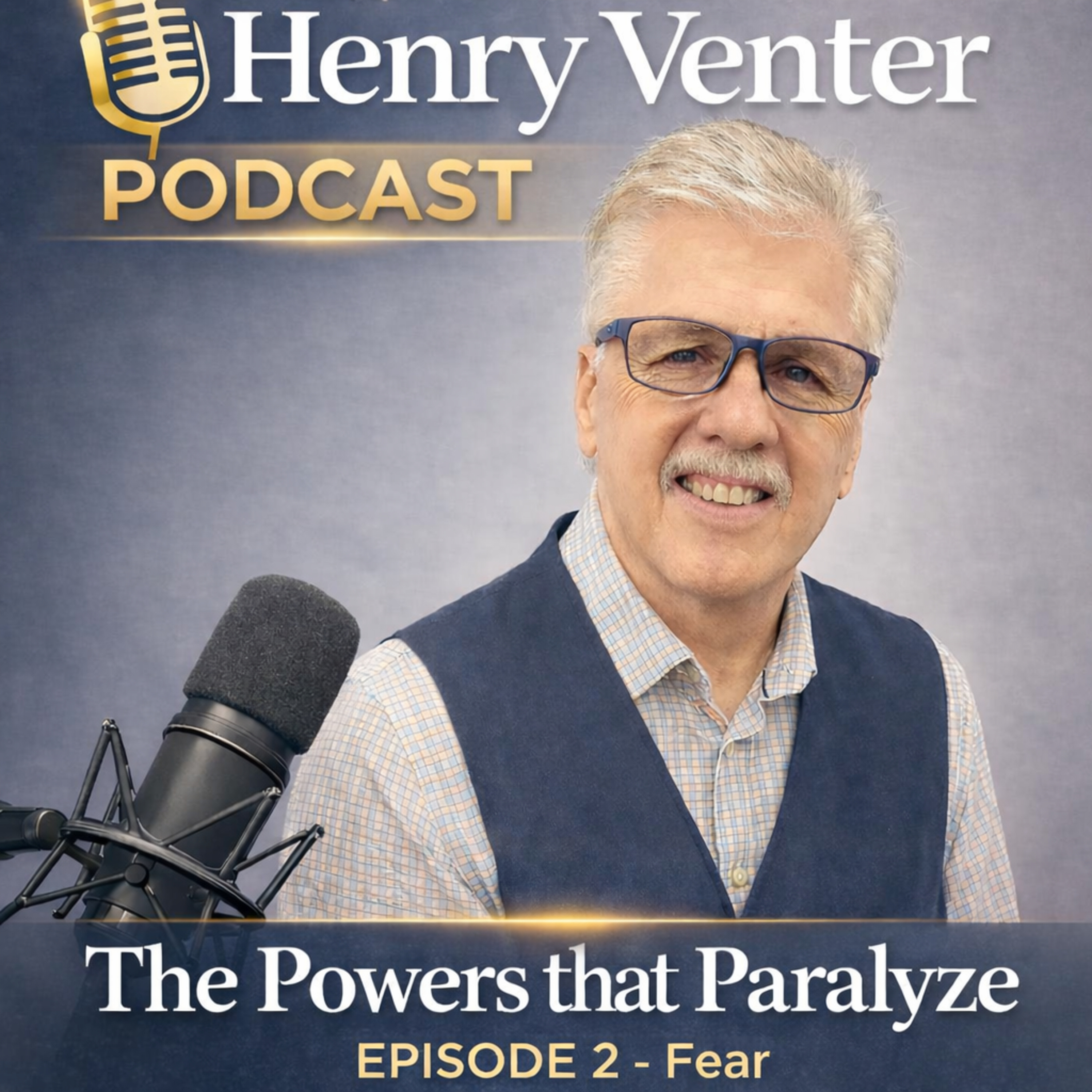 The Powers that Paralyze: Ep. 2 Fear episode artwork