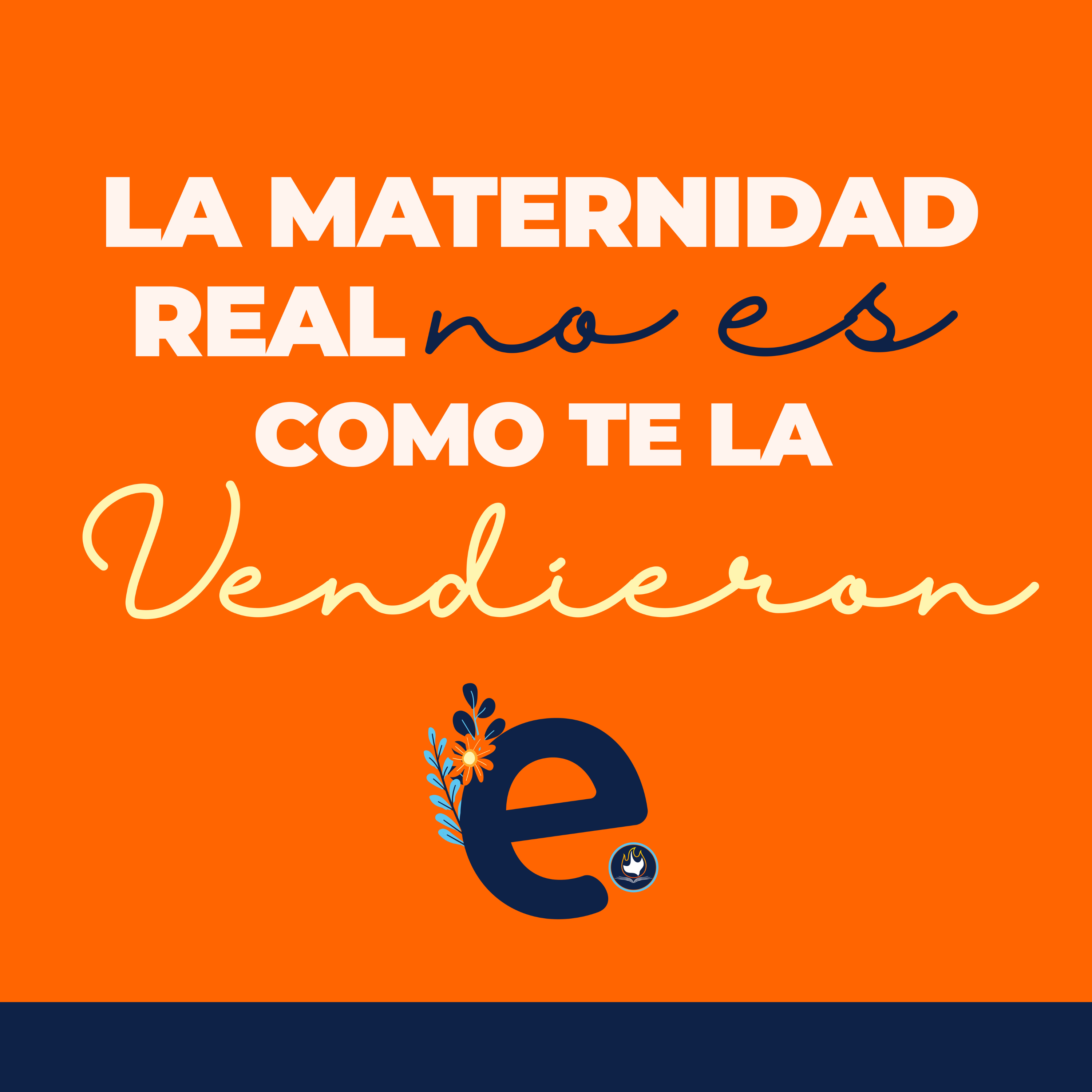 LA MATERNIDAD REAL NO ES COMO LA VENDIERON - Episodio 17 - Ellas episode artwork