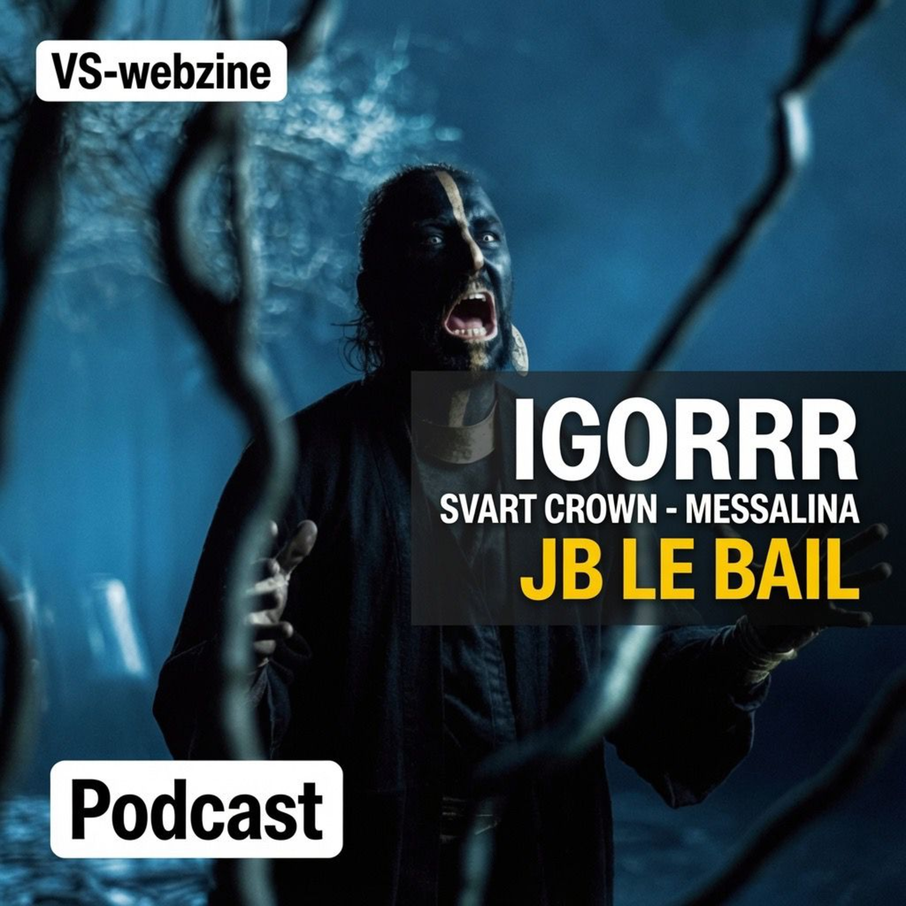 Igorrr, Svart Crown, Messalina : Entretien avec JB Le Bail episode artwork