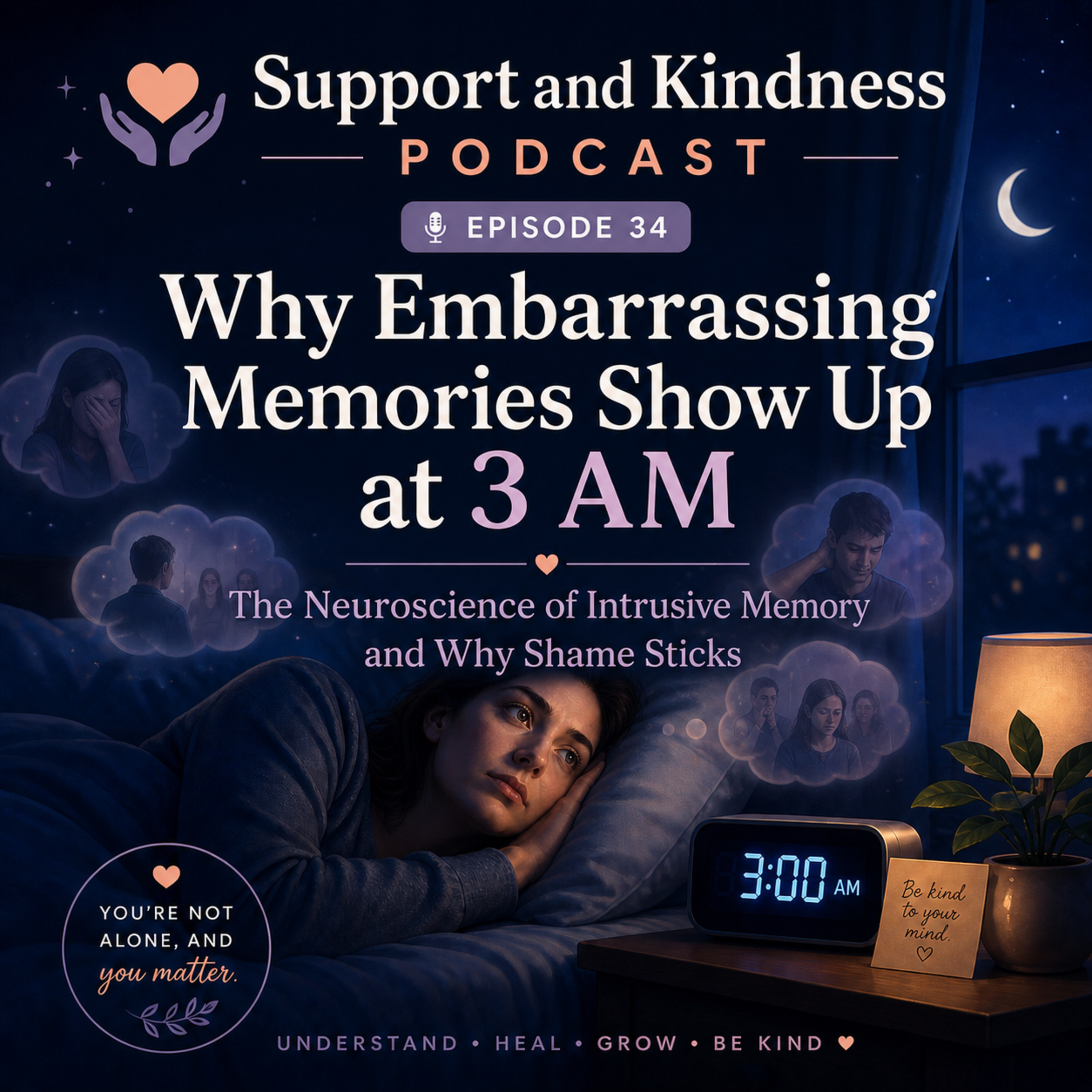Episode 34: Why Embarrassing Memories Show Up at 3 AM episode artwork