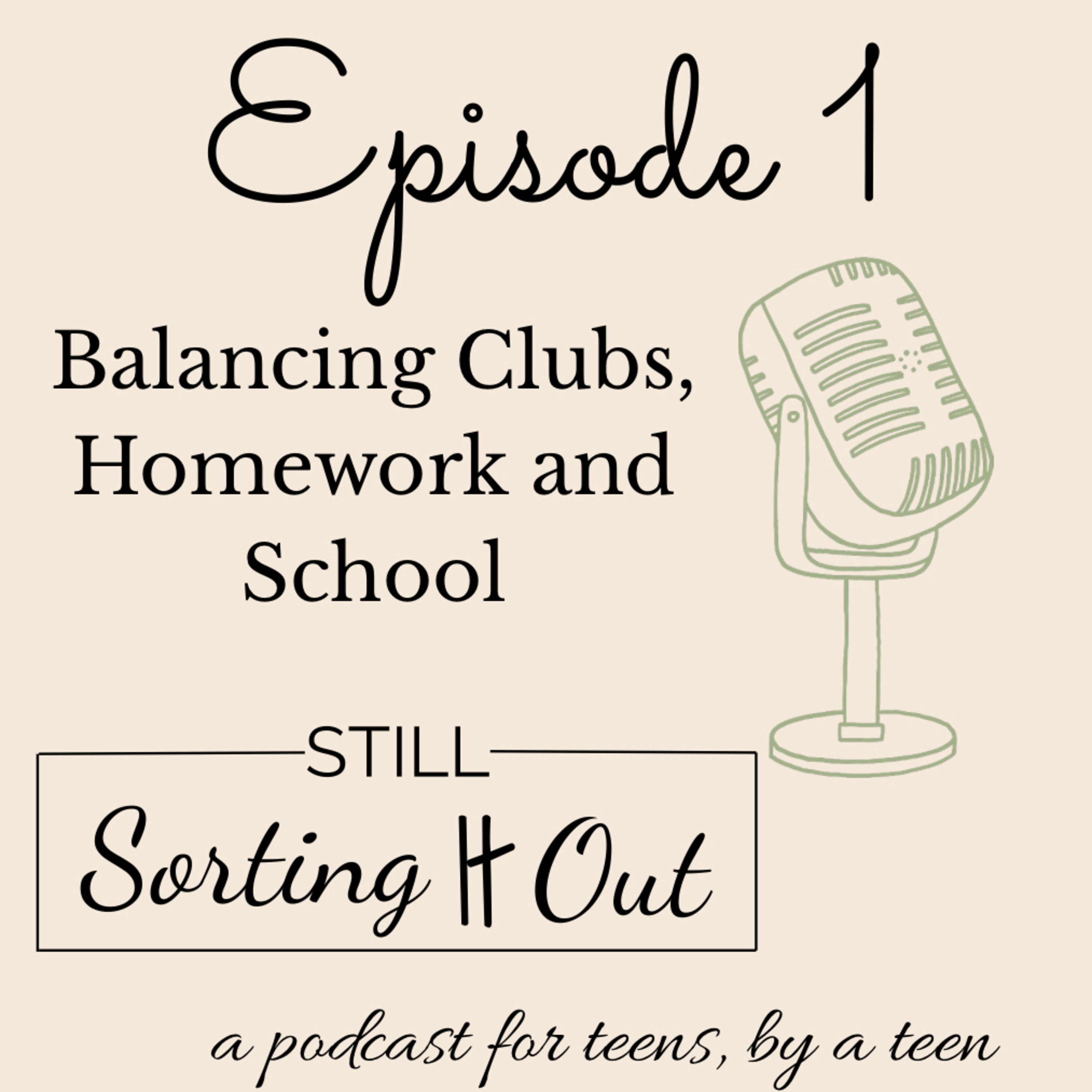 Balancing Homework, Clubs and School │Episode 1