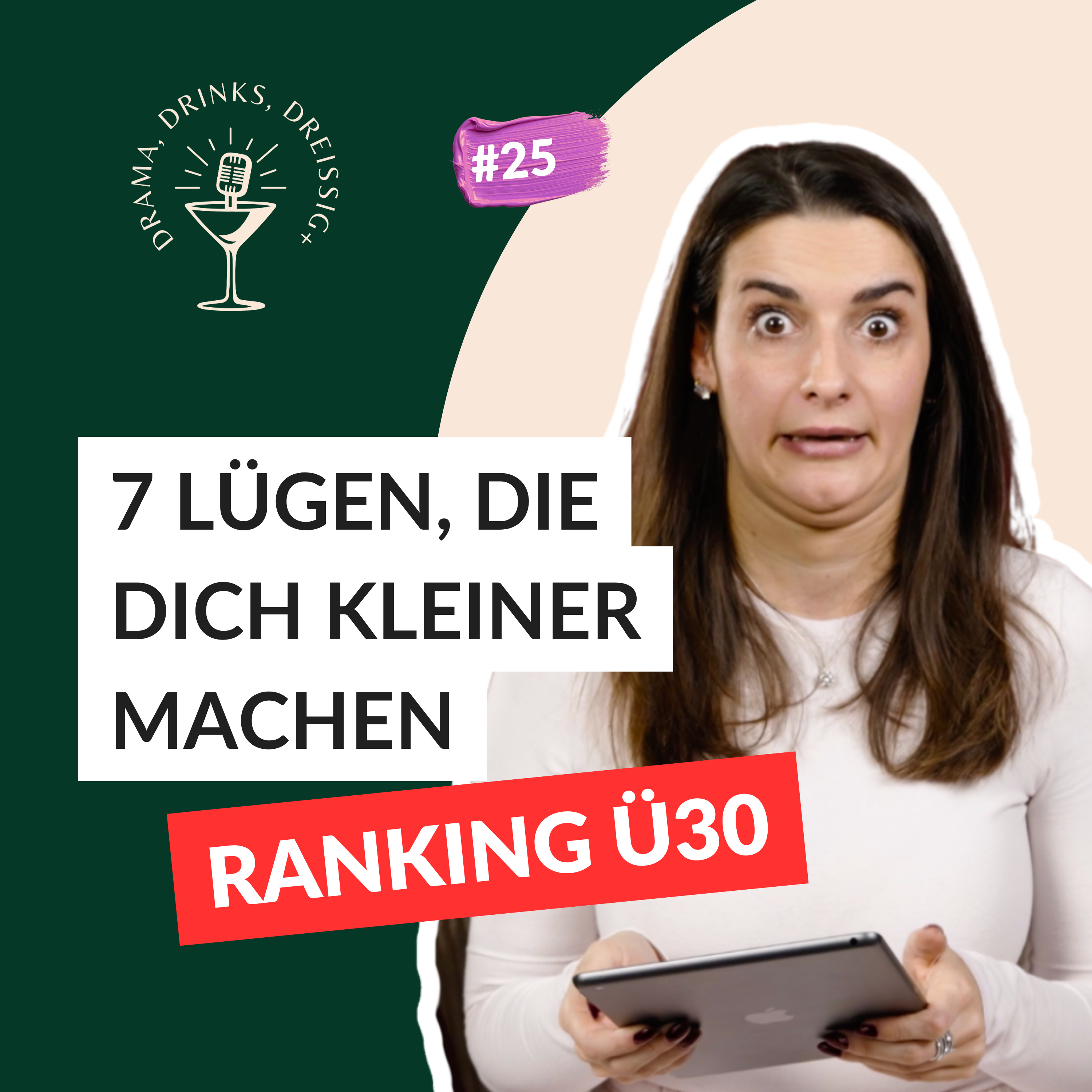 Ü30 Ranking: Die 7 größten Lügen, die du endlich loslassen musst episode artwork