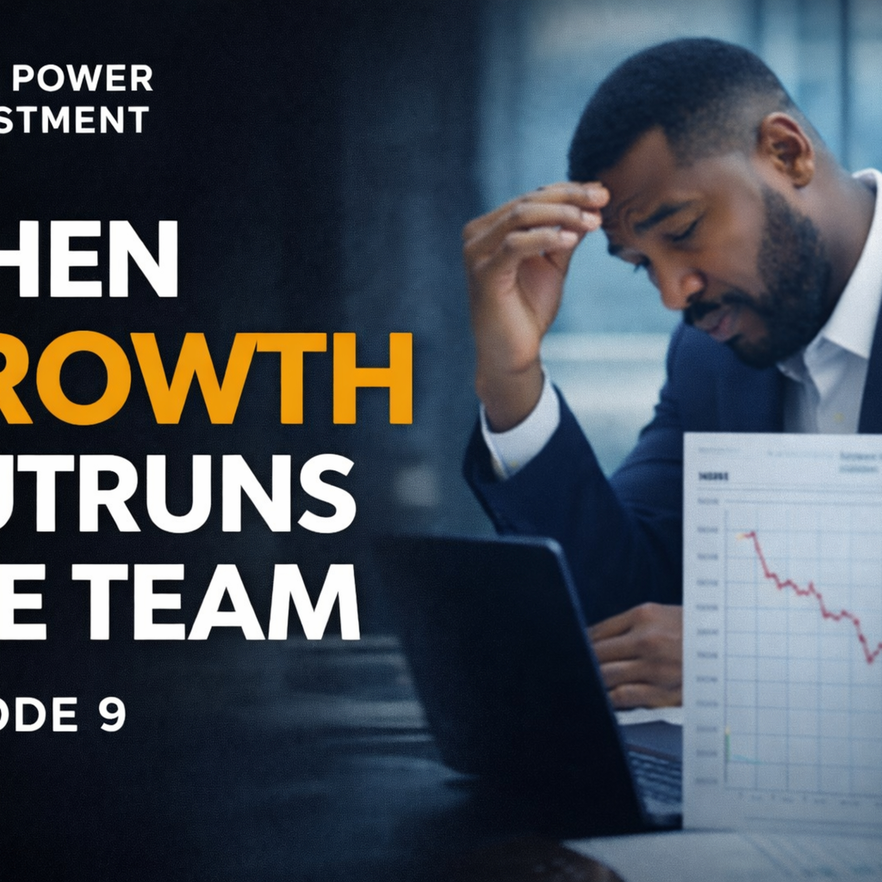 When Growth Outruns the Team episode artwork