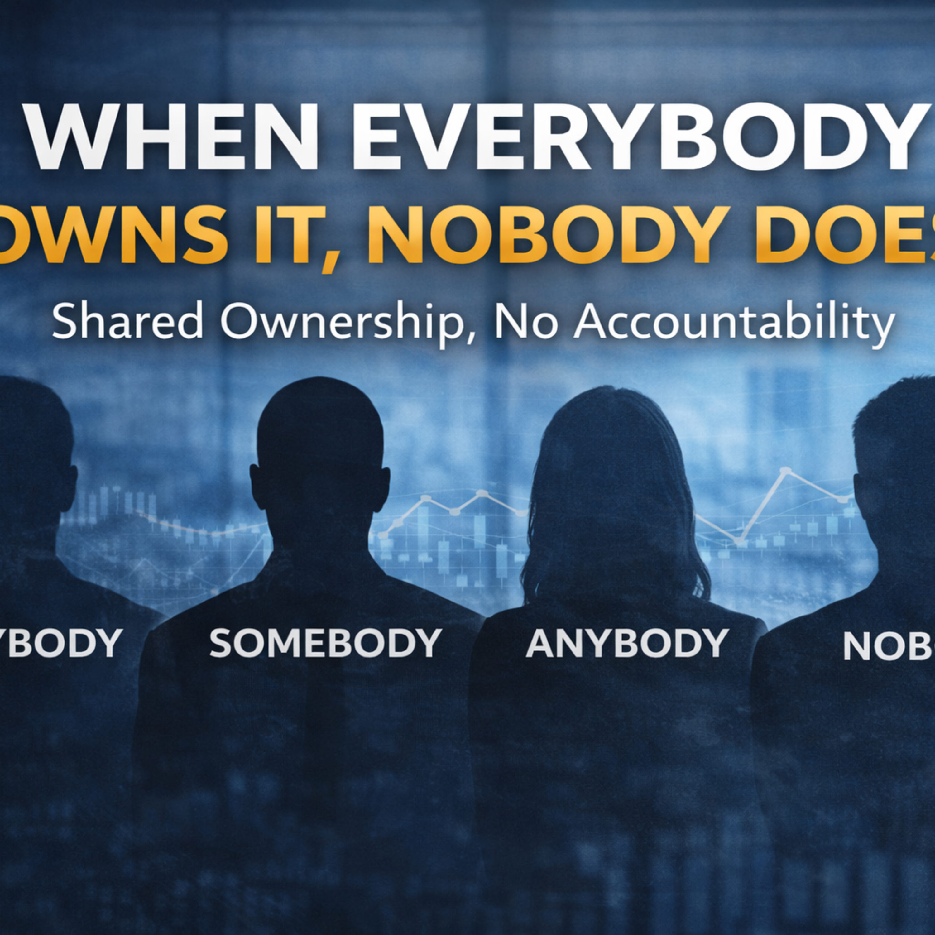 When Everybody Owns It, Nobody Does what Somebody or Anybody Could Have Done episode artwork