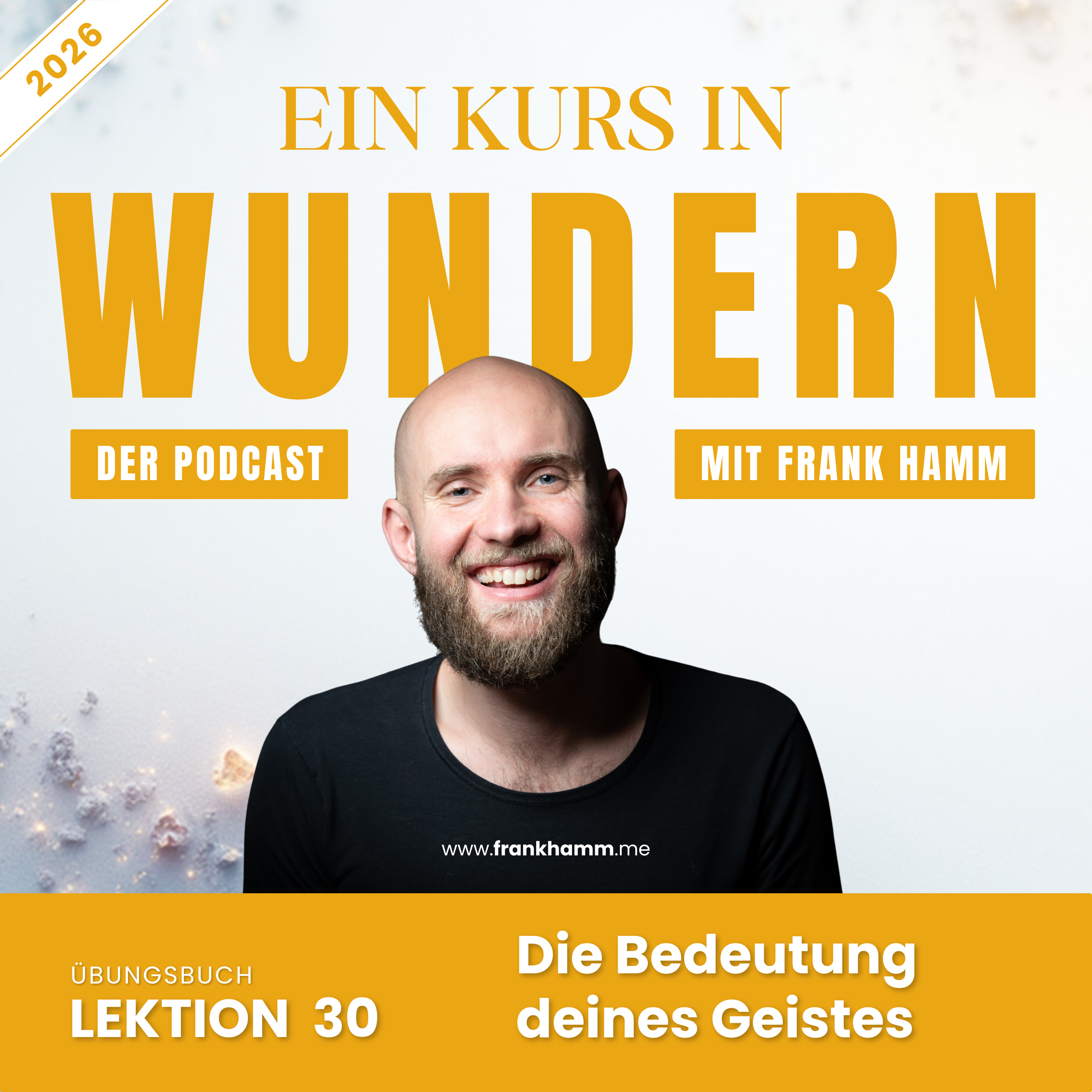 Lektion 30 – Die Bedeutung deines Geistes episode artwork