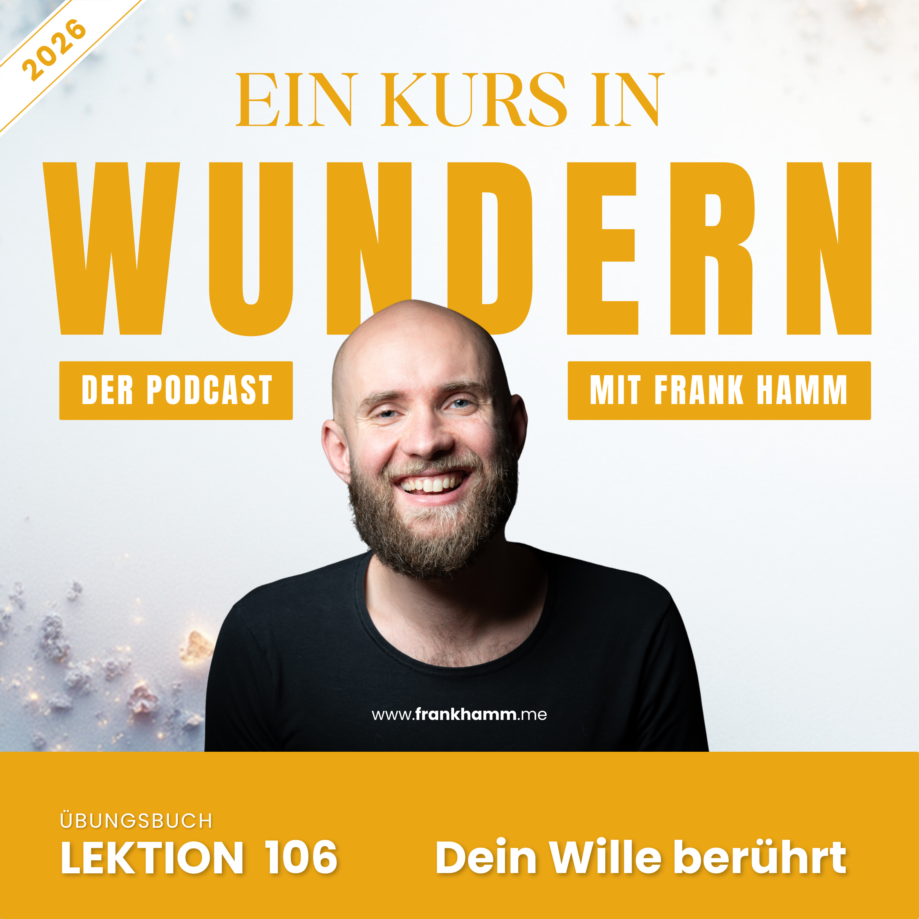 Lektion 106 – Dein Wille berührt episode artwork