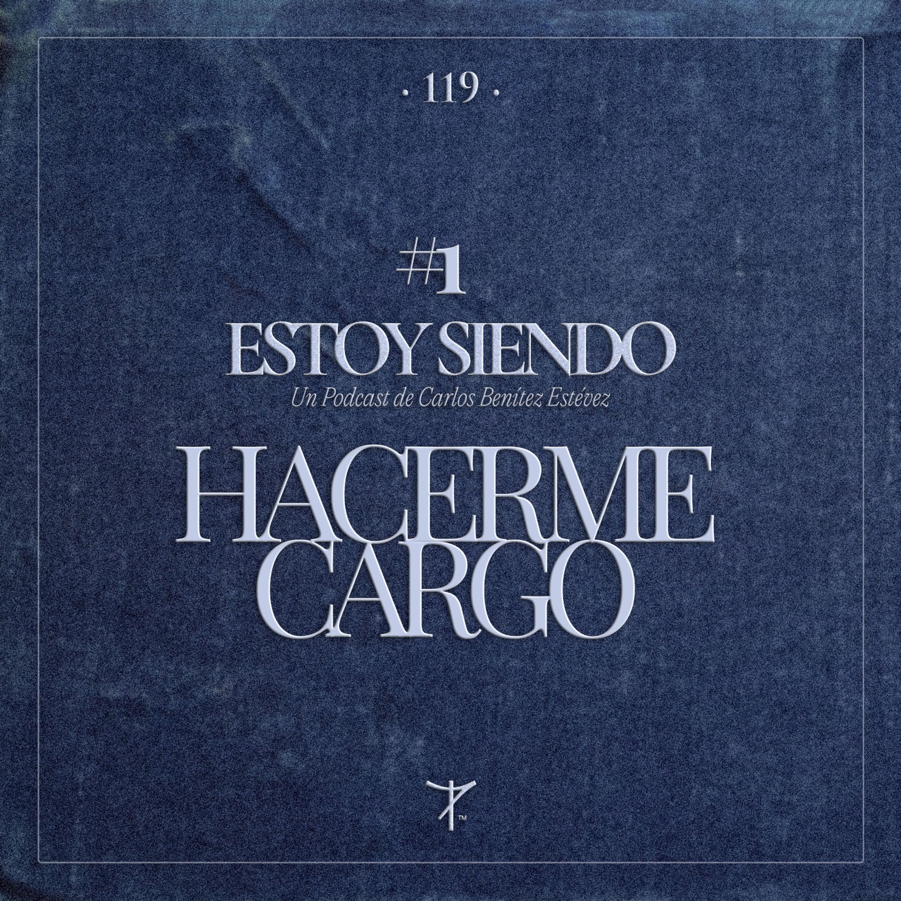 Estoy Siendo #1 · Hacerme cargo. episode artwork