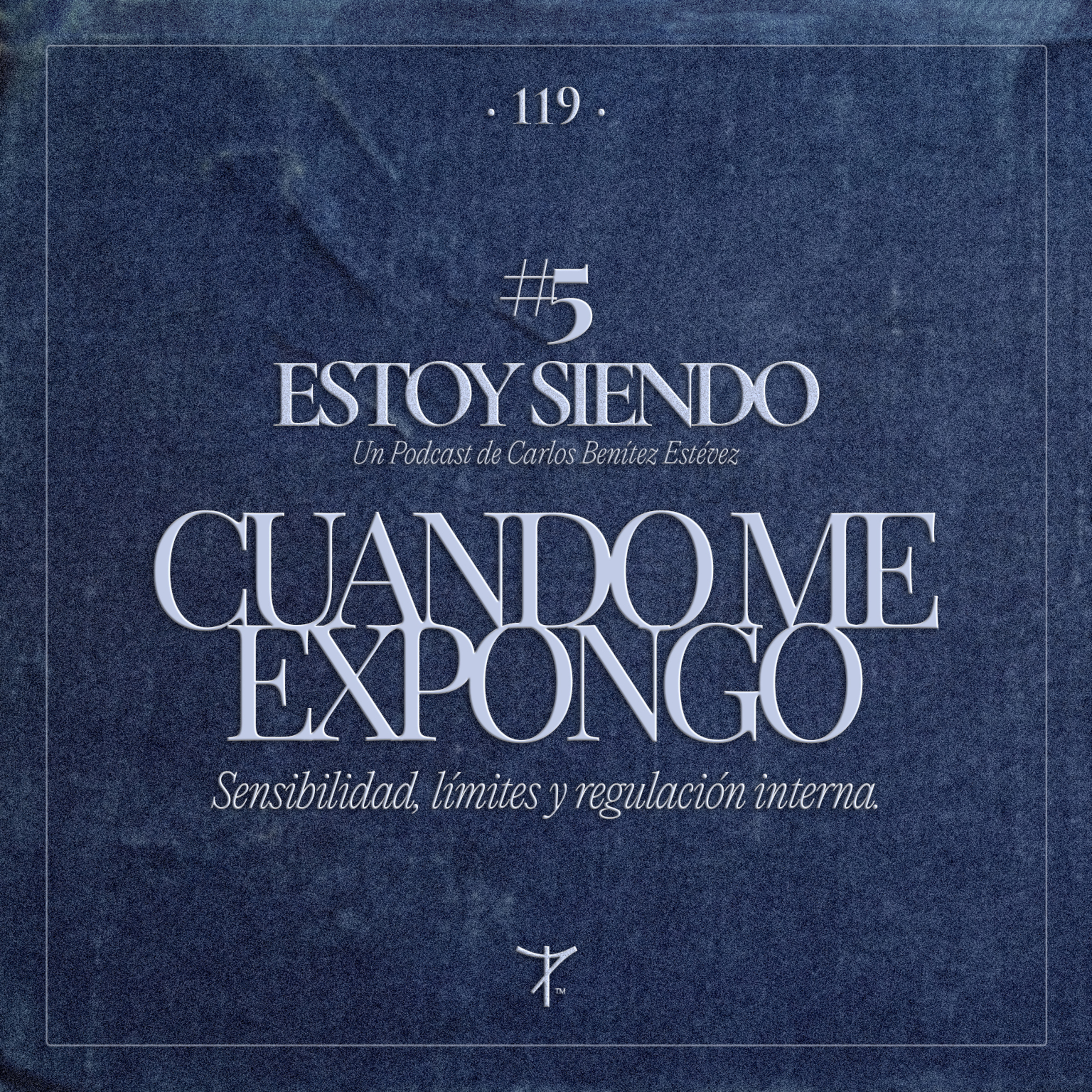 Estoy Siendo #5 · Cuando me expongo episode artwork