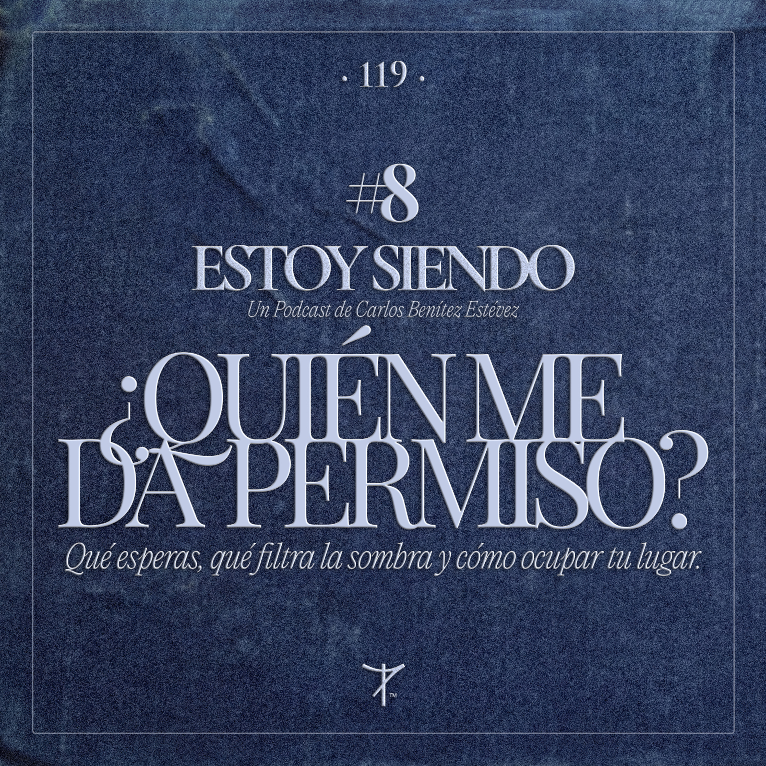 Estoy Siendo #9 · ¿Quién me da permiso? episode artwork