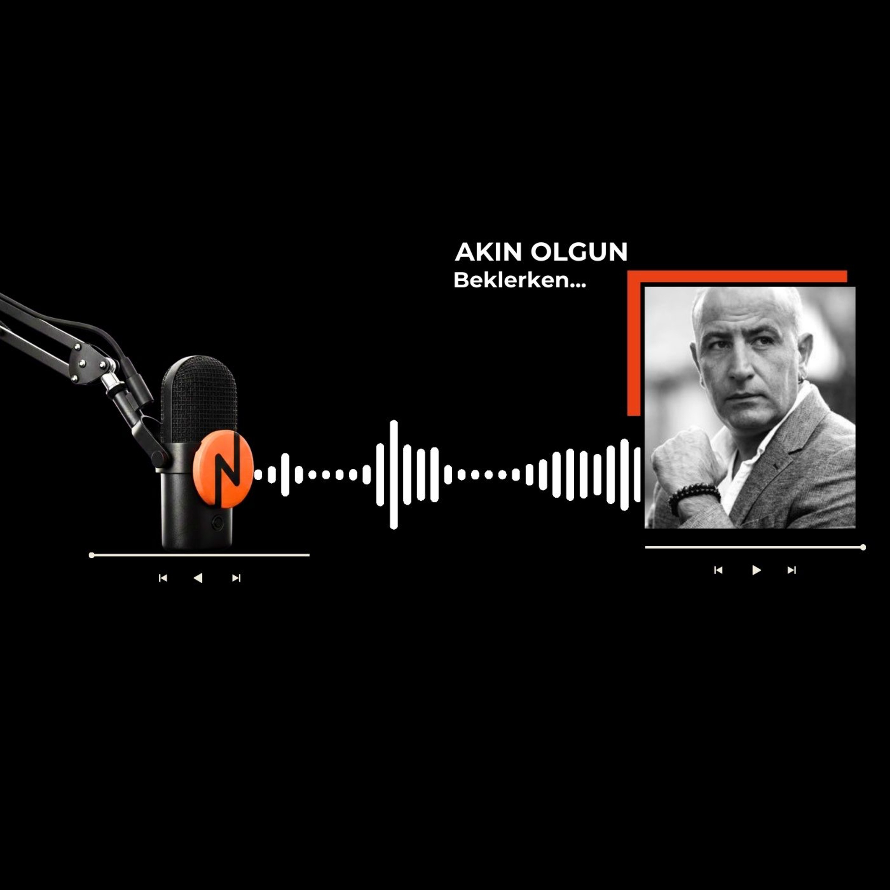 Akın OLGUN - Beklerken...