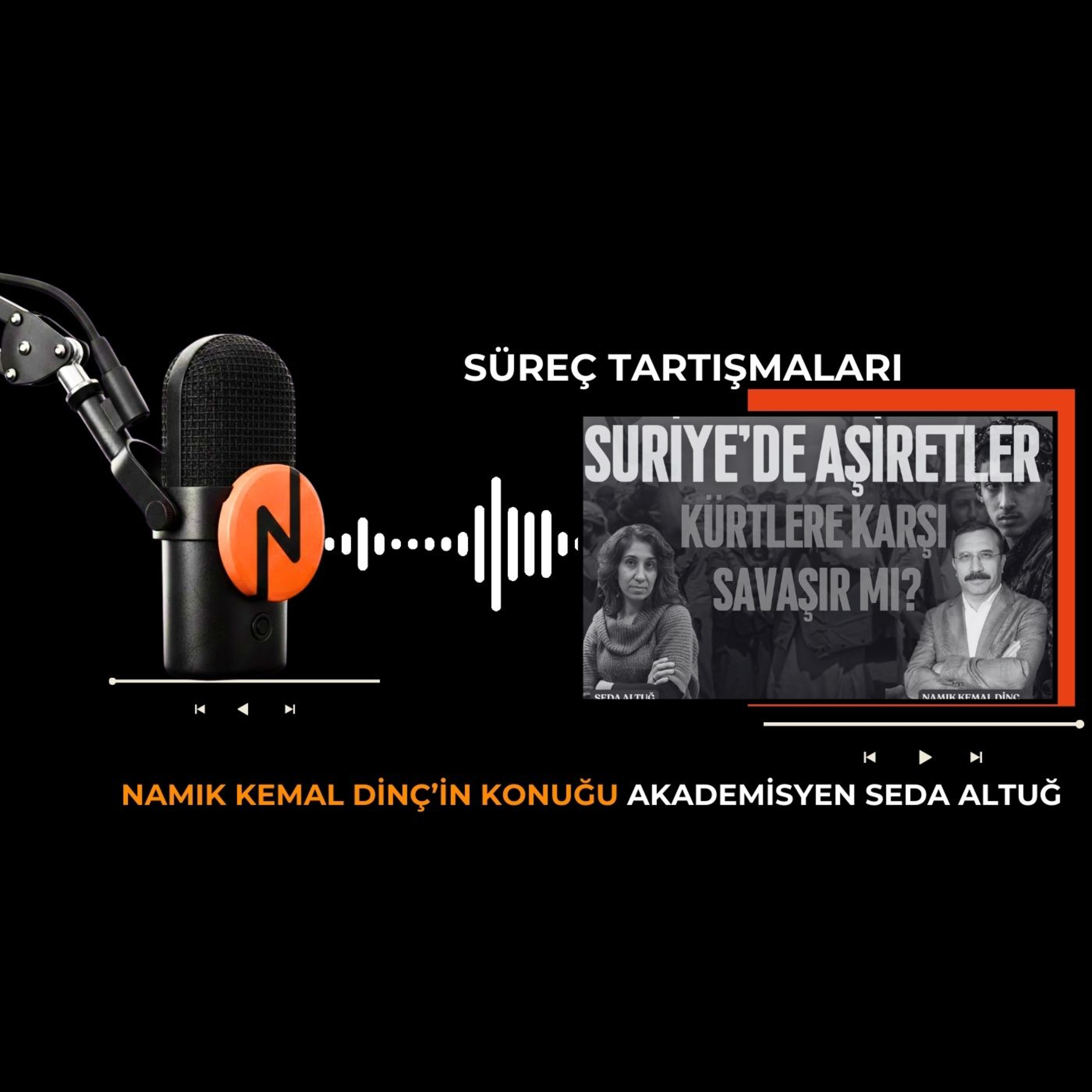Süreç Tartışmaları