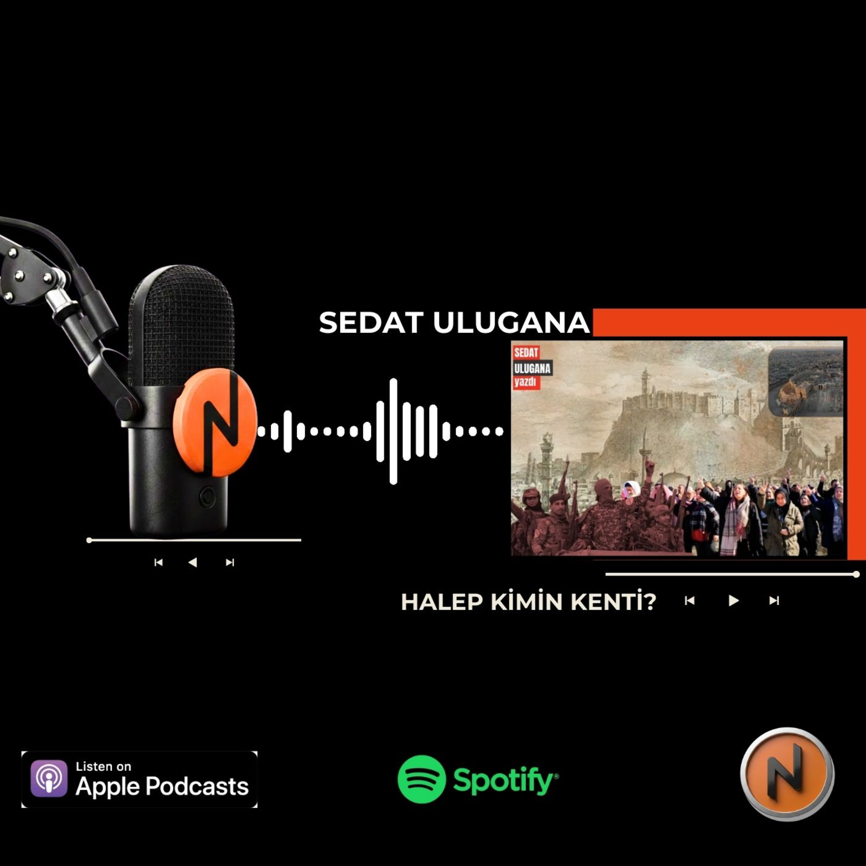 Sedat ULUGANA * Halep kimin kenti?