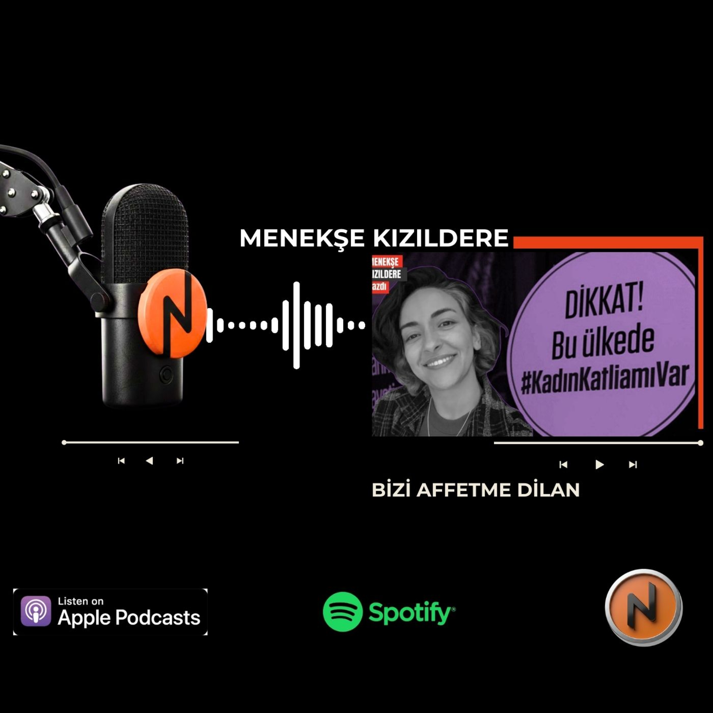 Menekşe KIZILDERE - Bizi affetme Dilan