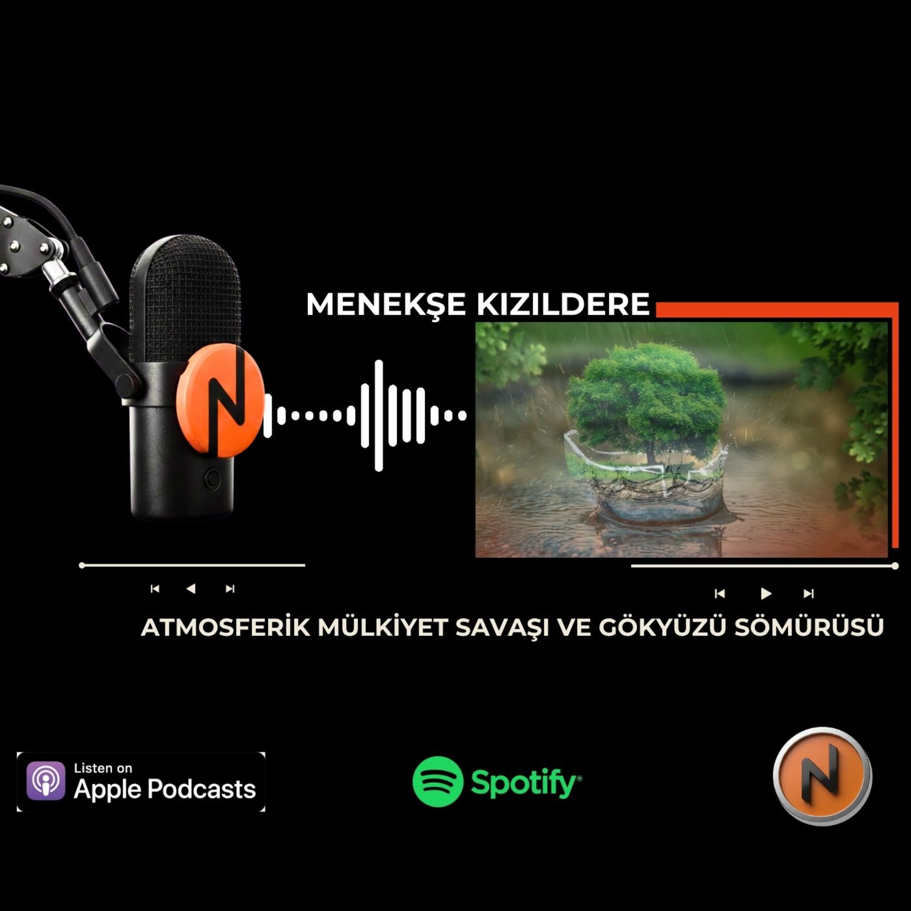 Menekşe Kızıldere - Atmosferik mülkiyet savaşı ve gökyüzü sömürüsü