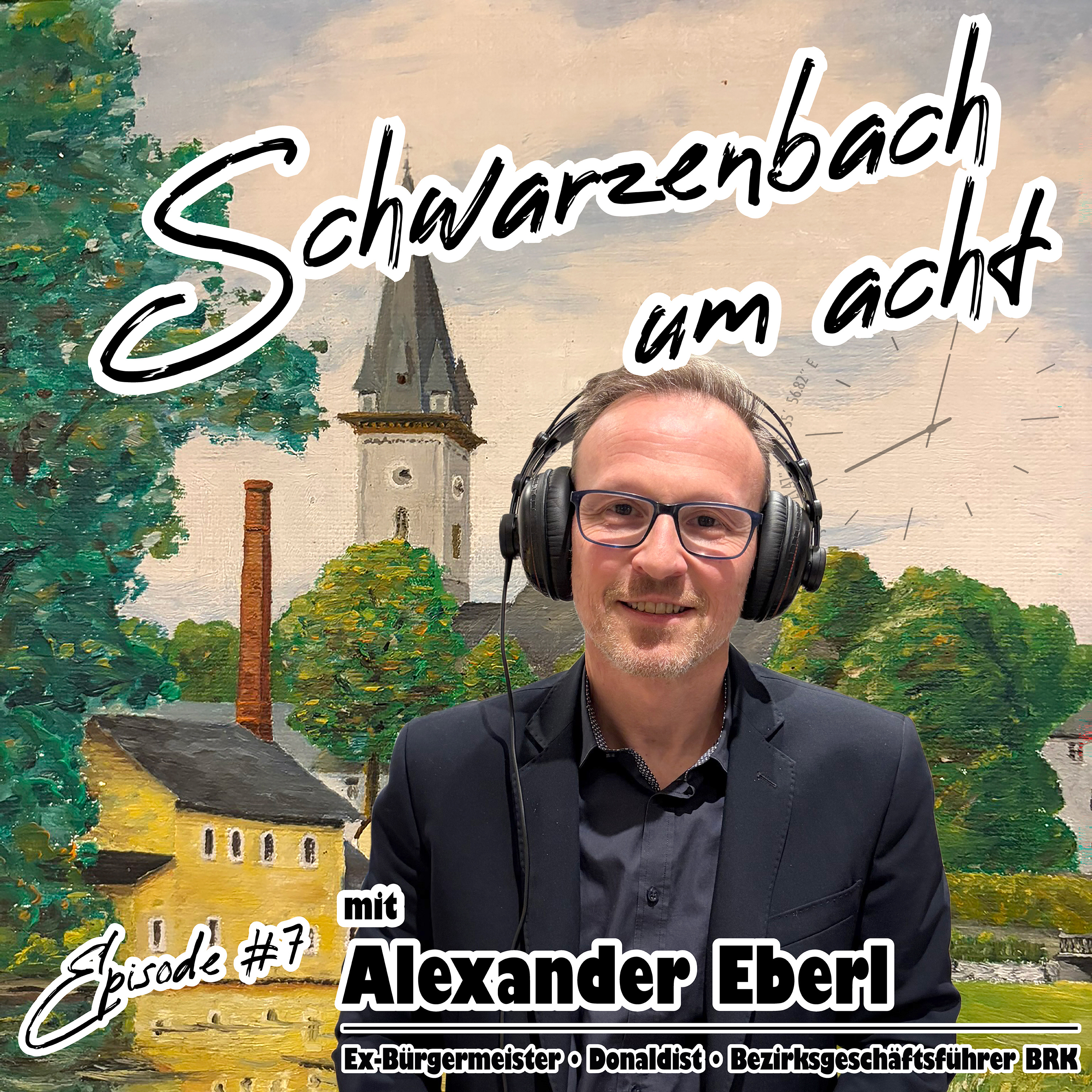 Schwarzenbach um acht - Episode #7 - Gast: Alexander Eberl episode artwork