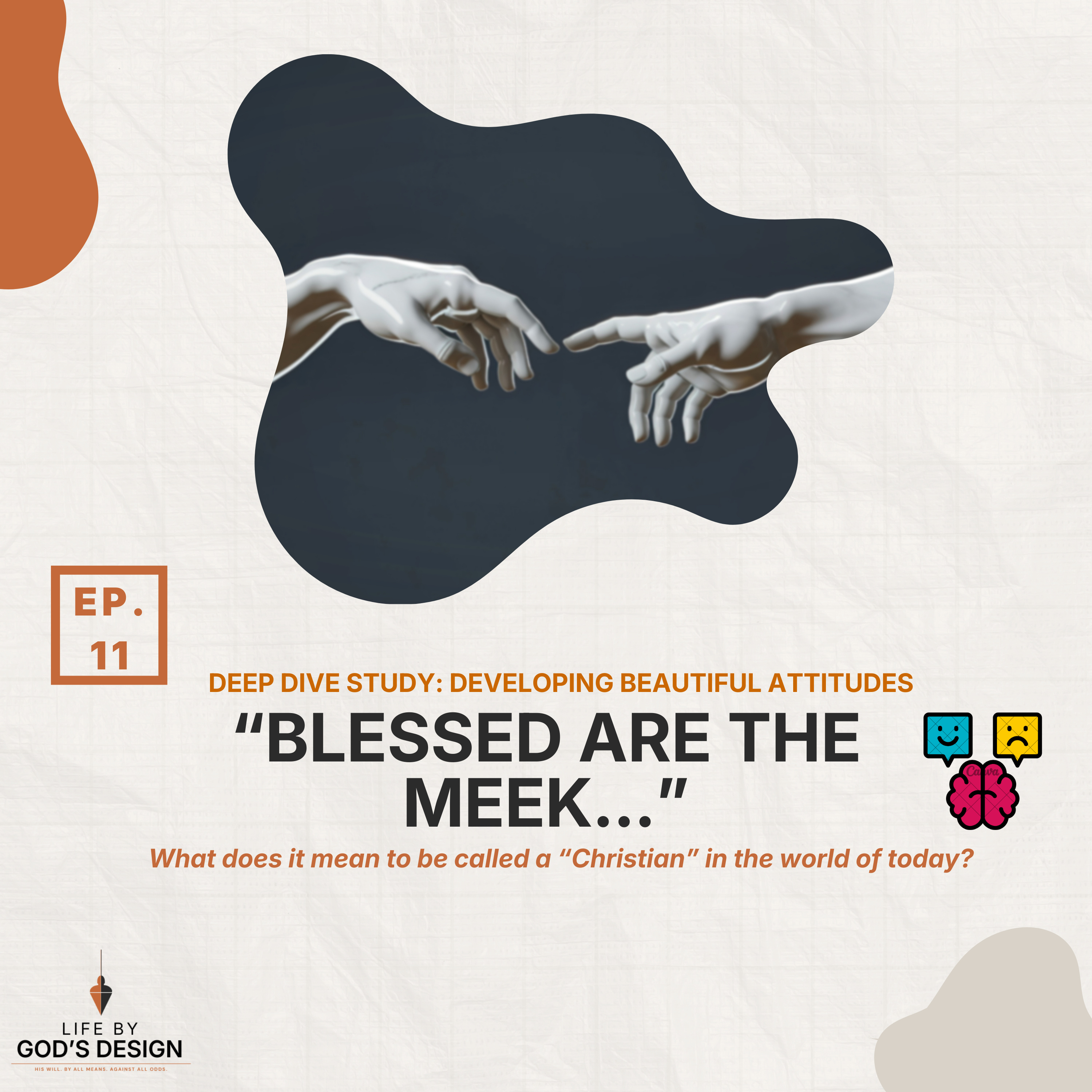 The Beatitudes Deep Dive: Blessed Are The Meek | Part 03 episode artwork