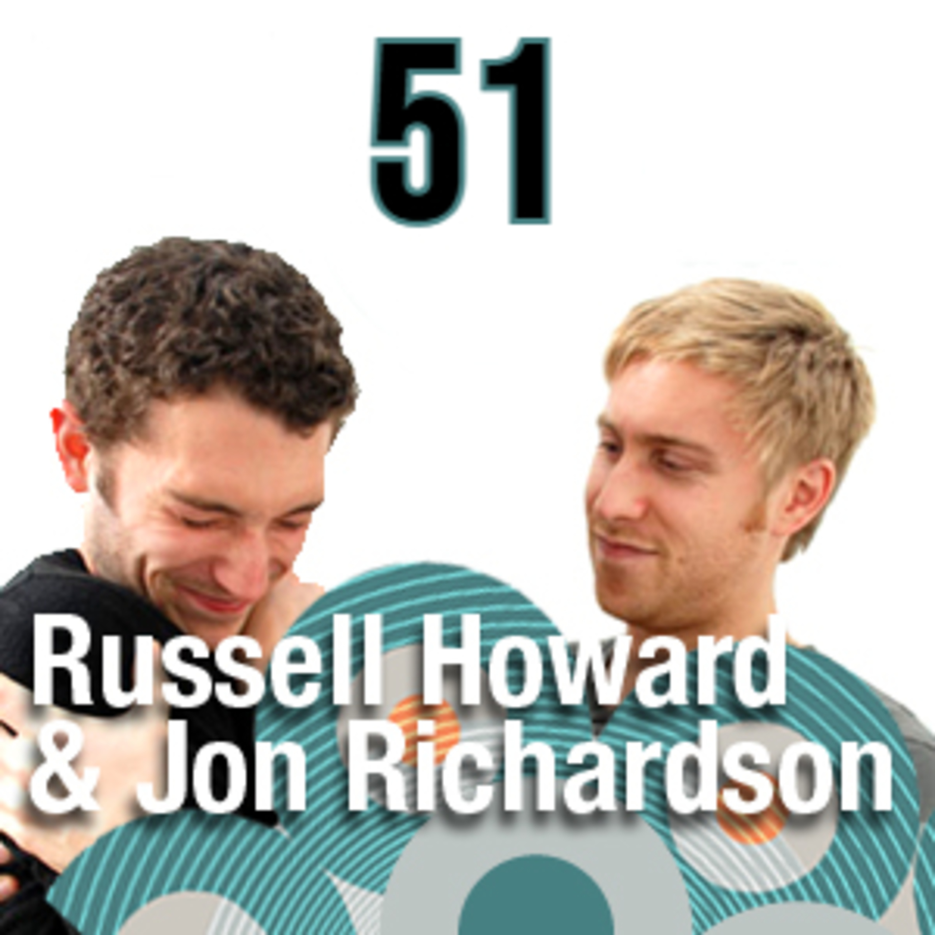 Russell Howard & Jon Richardson Devotee