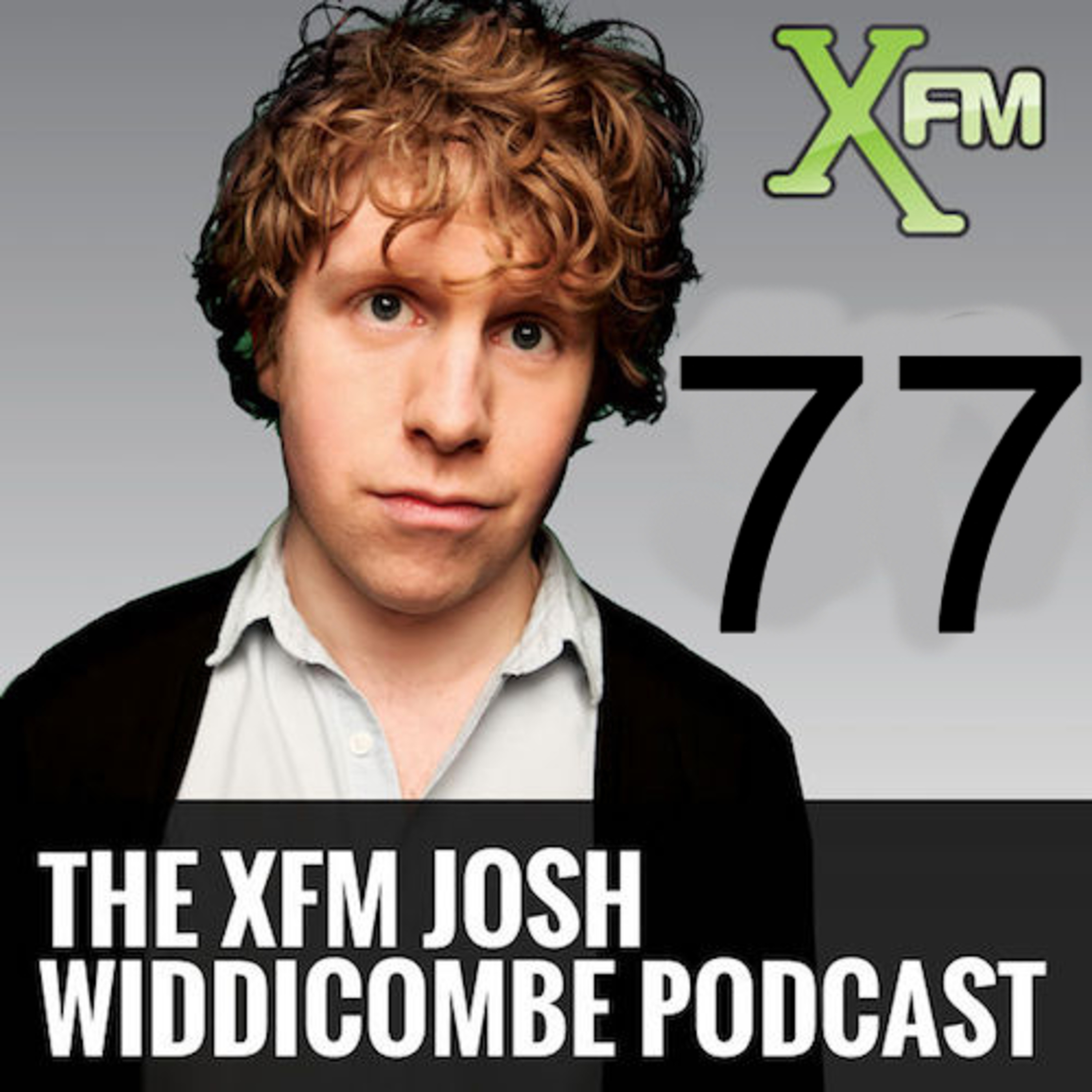 Josh Widdicombe XFM #77 – James Acaster, Fin Taylor episode artwork