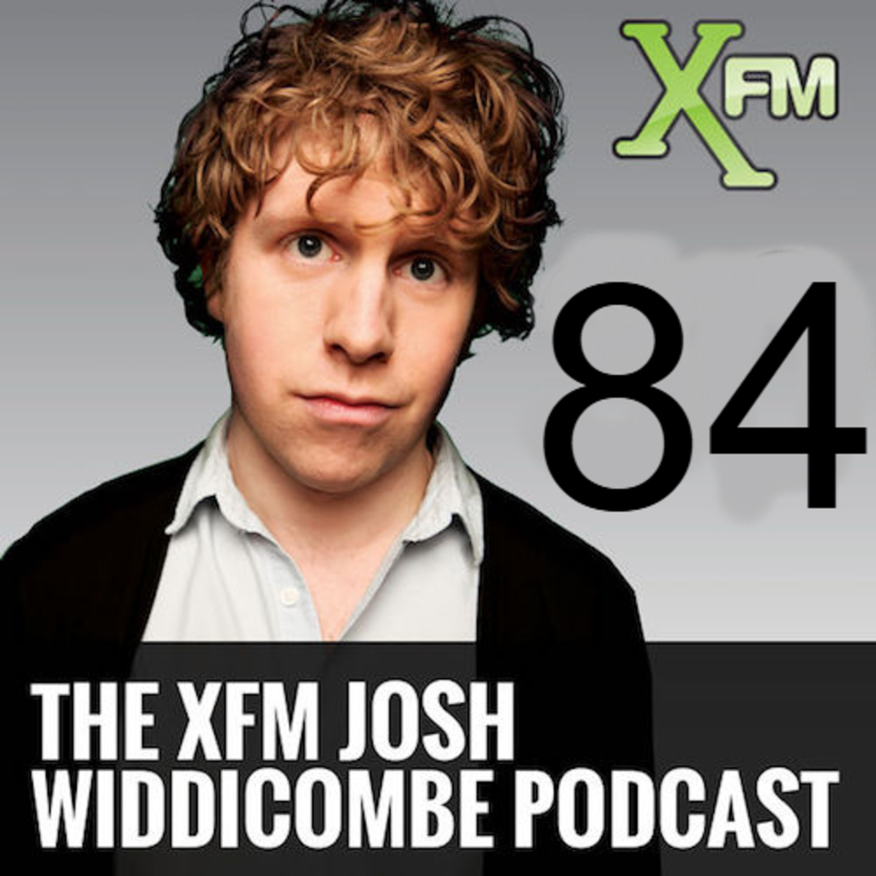 Josh Widdicombe XFM #84 – Iain Stirling, Stuart Goldsmith episode artwork