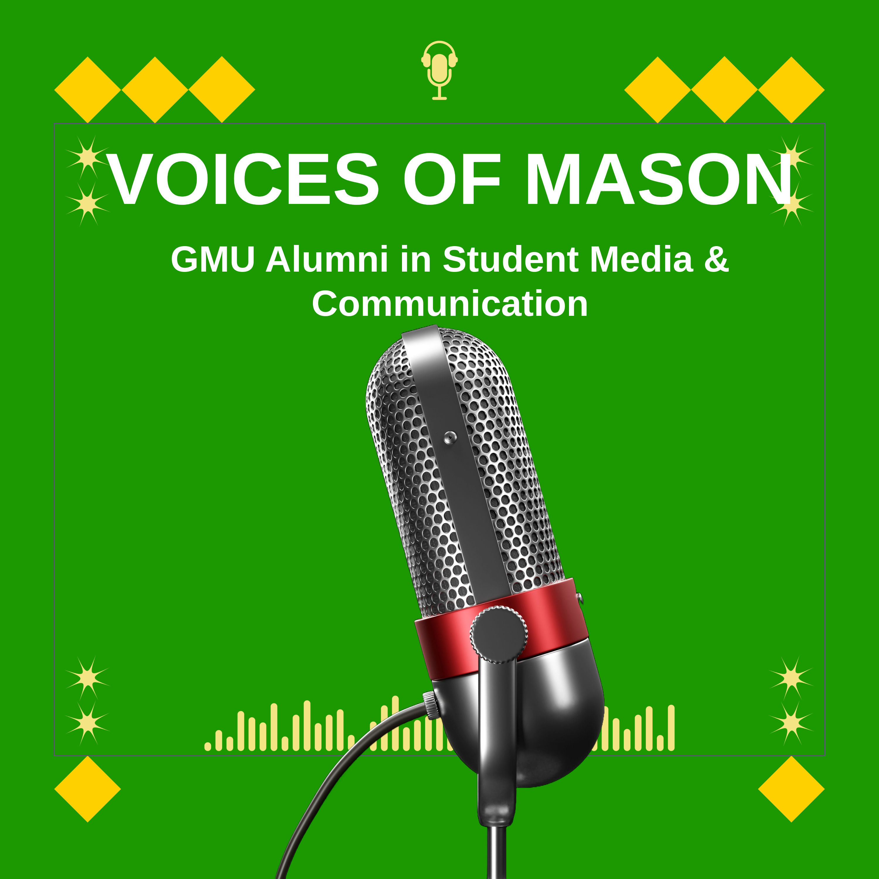 From Mason Student Media to Network Correspondent — Reuben Jones, George Mason Alum episode artwork