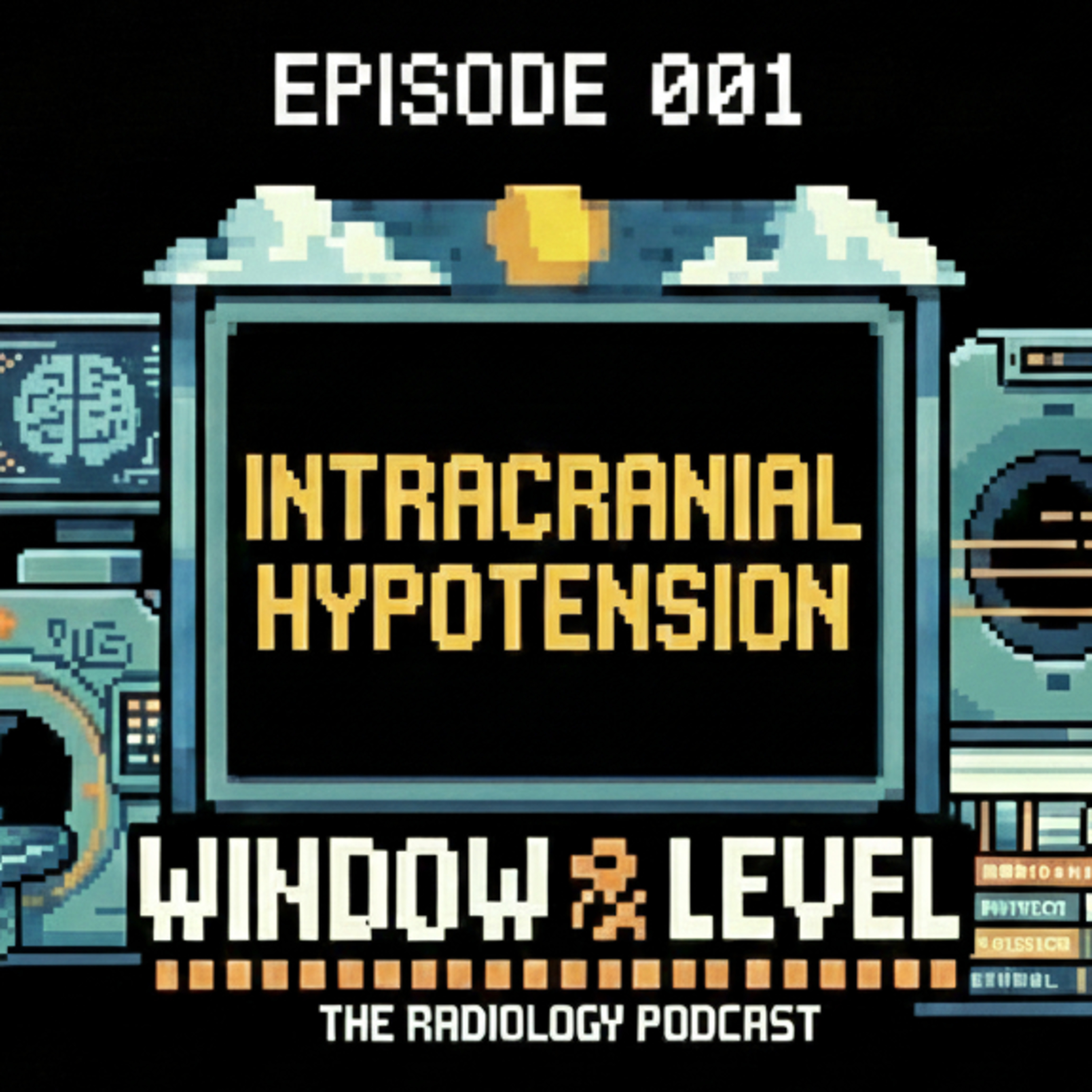 Spontaneous Intracranial Hypotension: Diagnosis, CSF Leaks & Pitfalls | Ep. 001 episode artwork