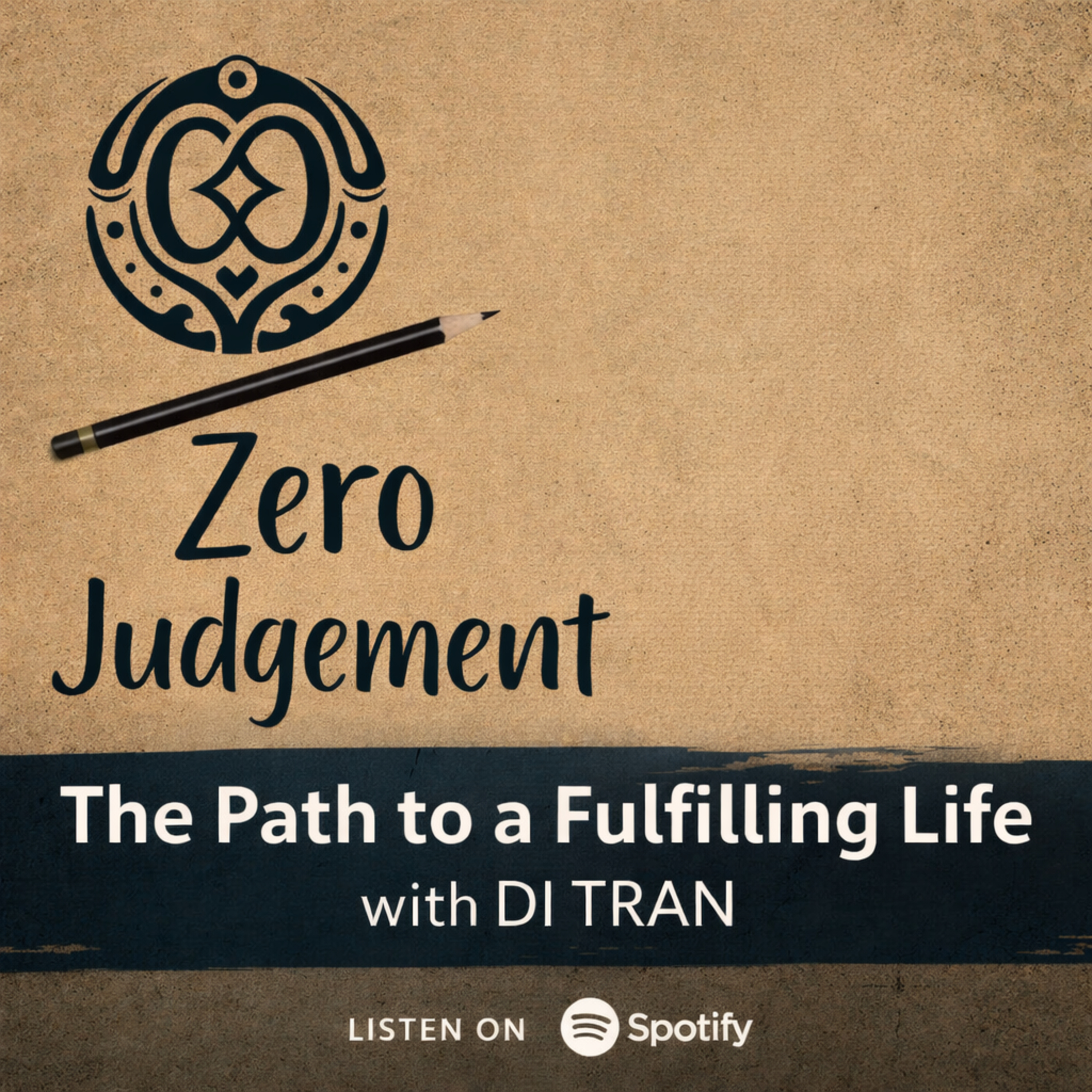 Zero Judgement: The Path to a Fulfilling Life