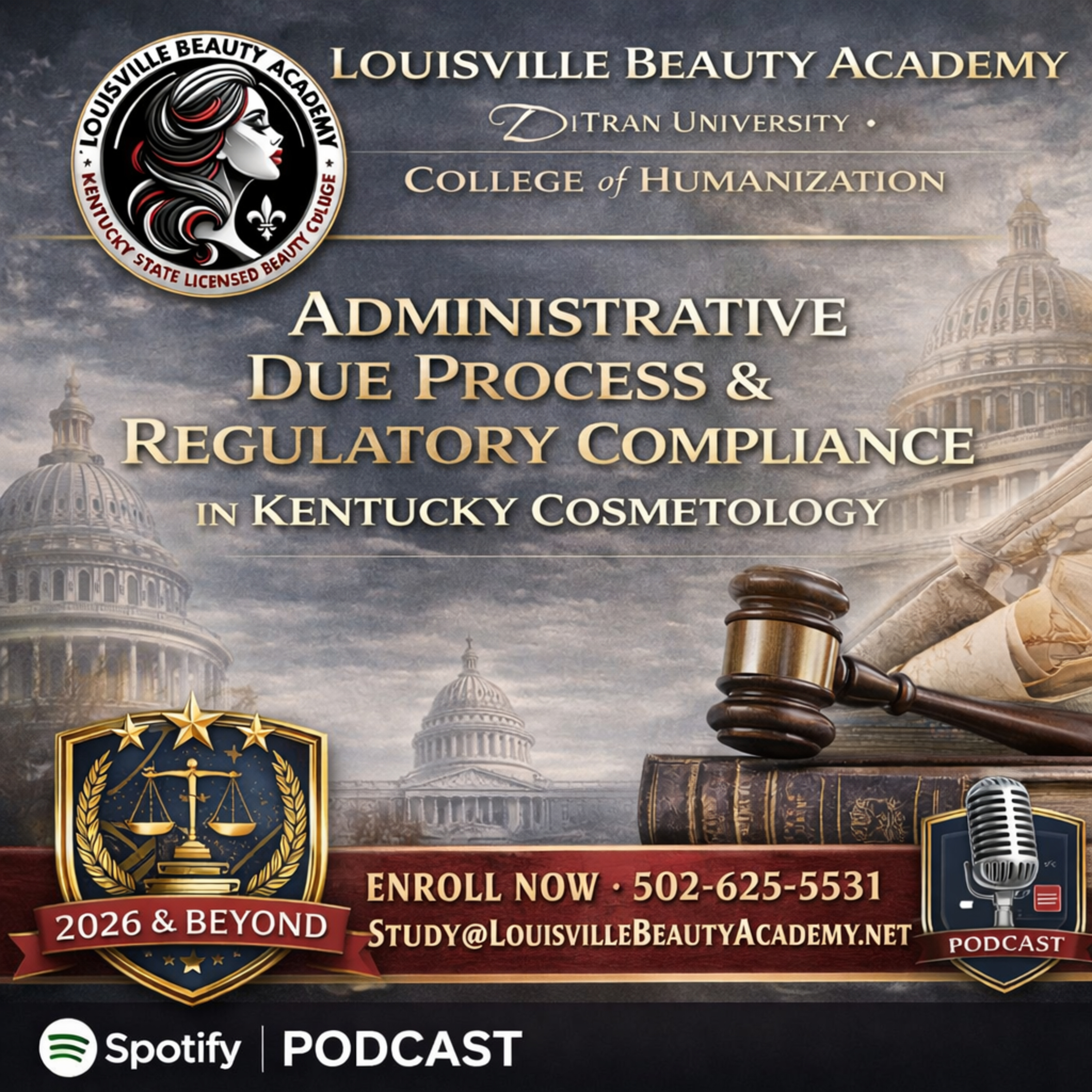 Louisivlle Beauty Academy - Administrative Due Process & Regulatory Compliance in Kentucky Cosmetology | 2026 Gold-Standard Research