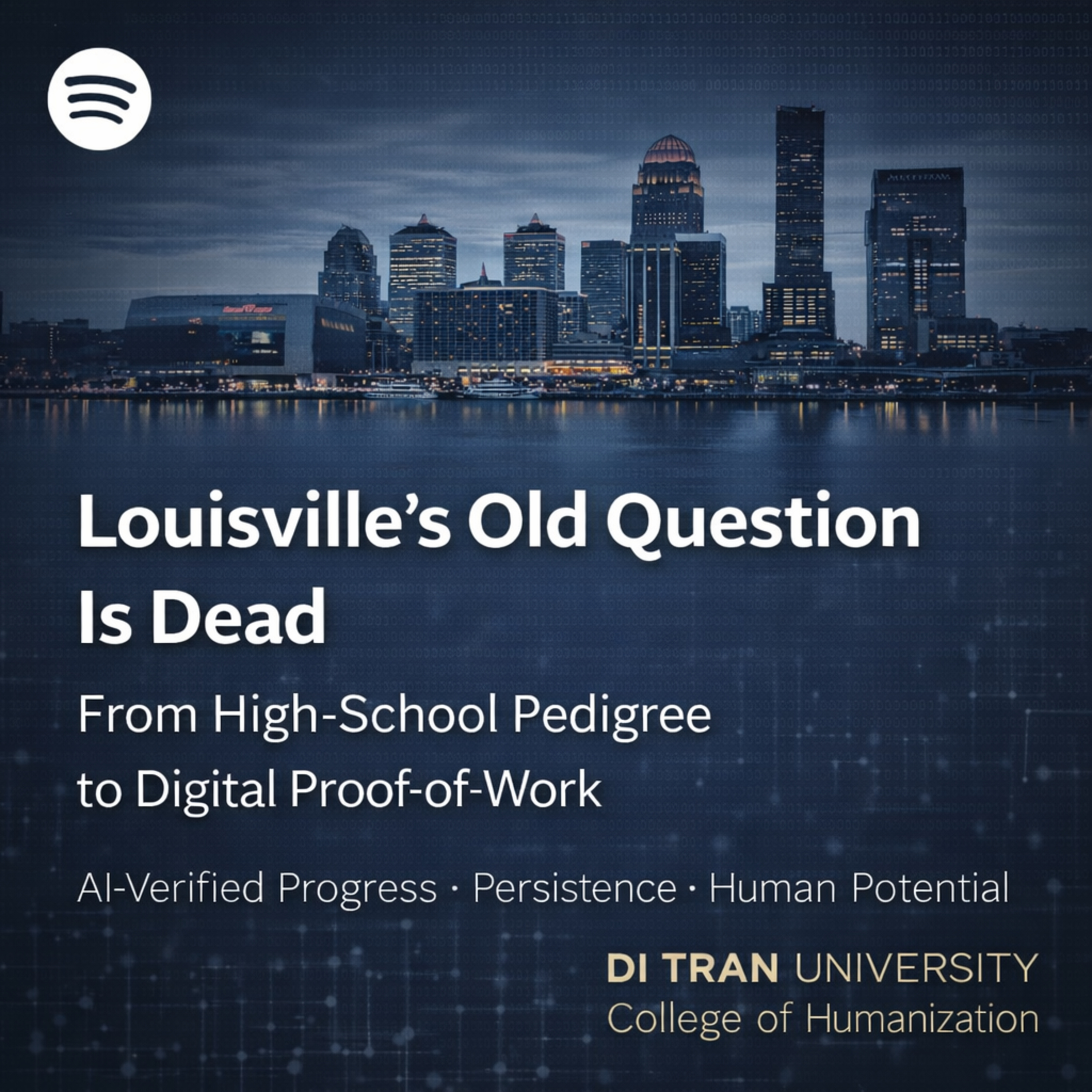 Louisville’s Old Question Is Dead: From High-School Pedigree to Digital Proof-of-Work