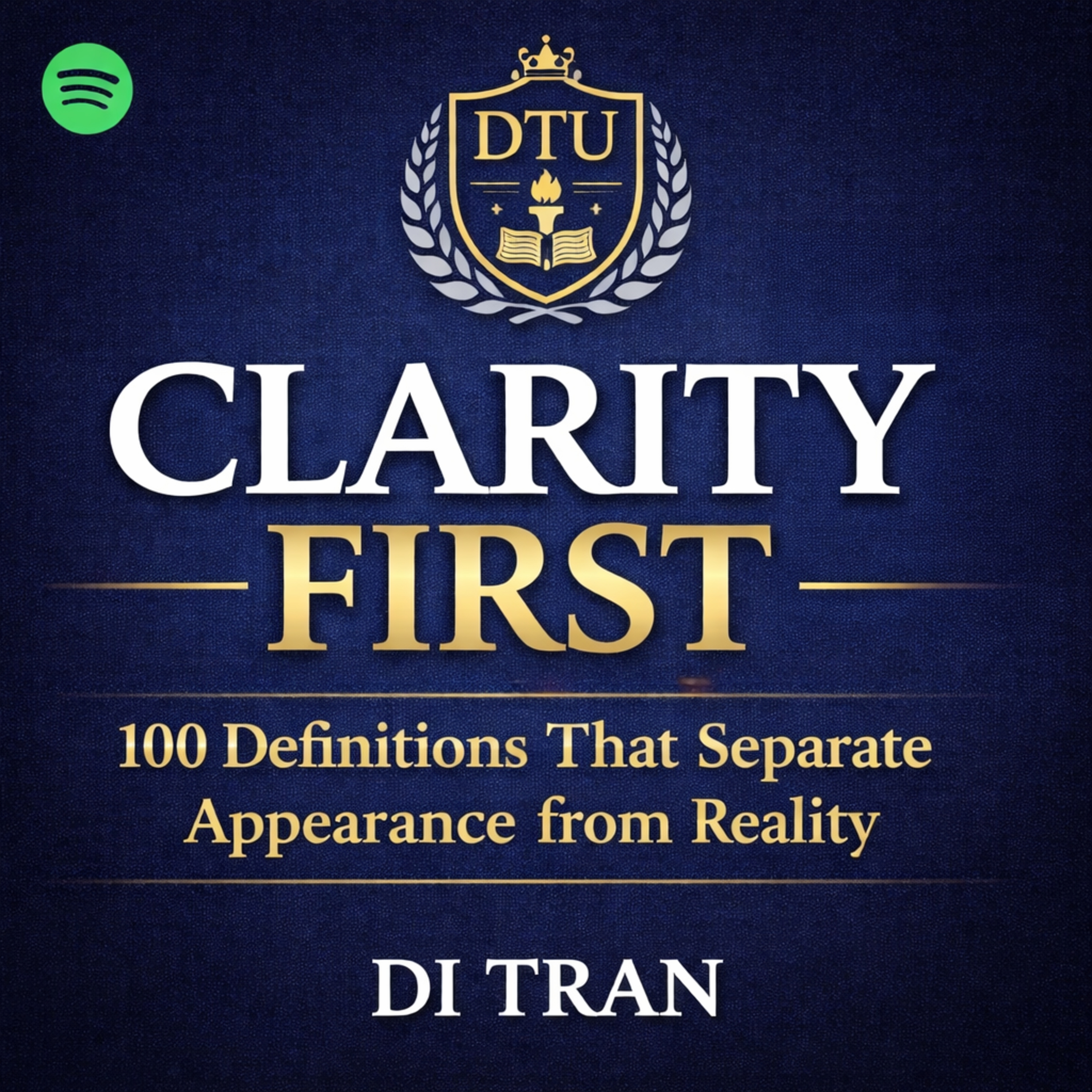 Clarity First 100 Definitions That Separate Appearance from Reality