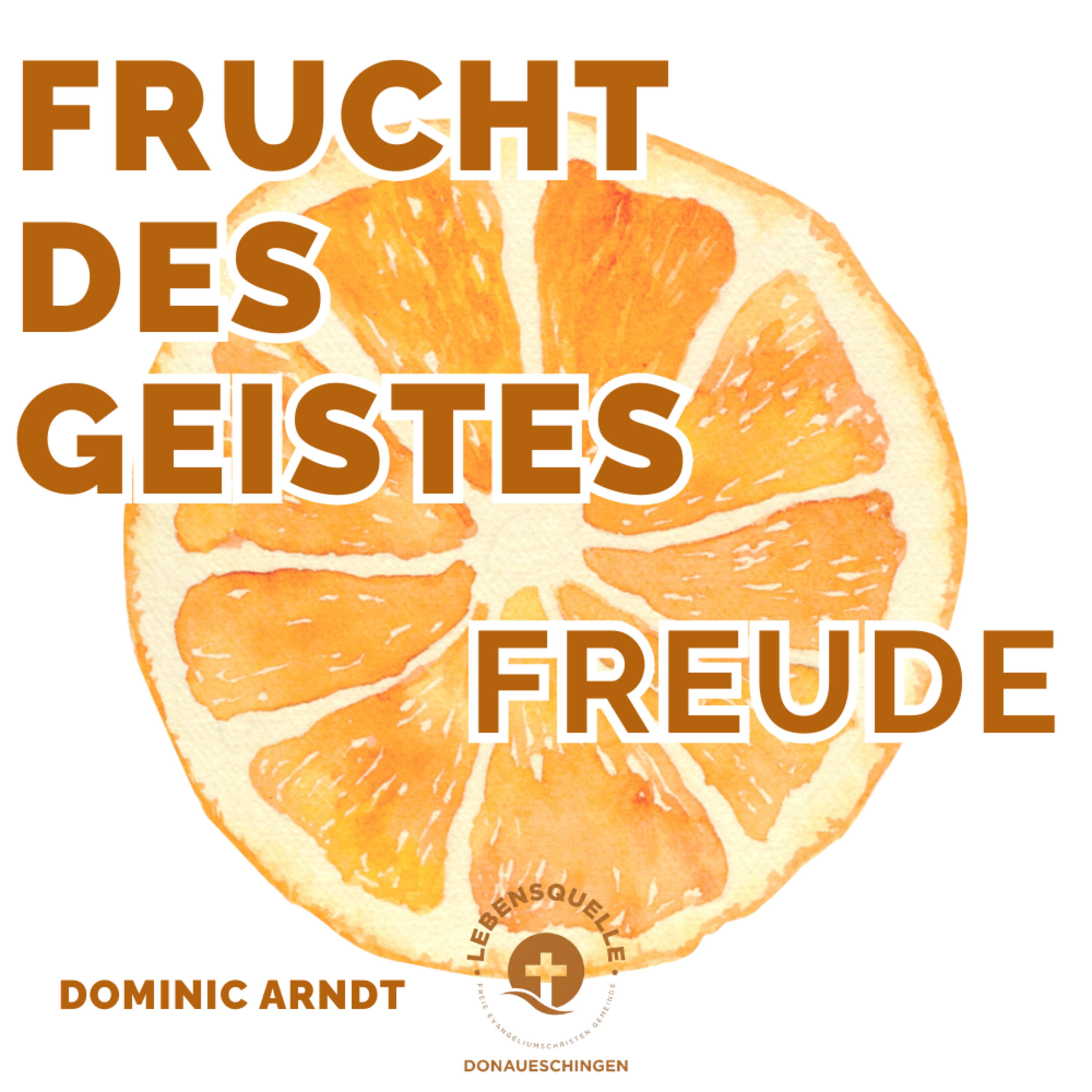Frucht des Geistes - Freude episode artwork