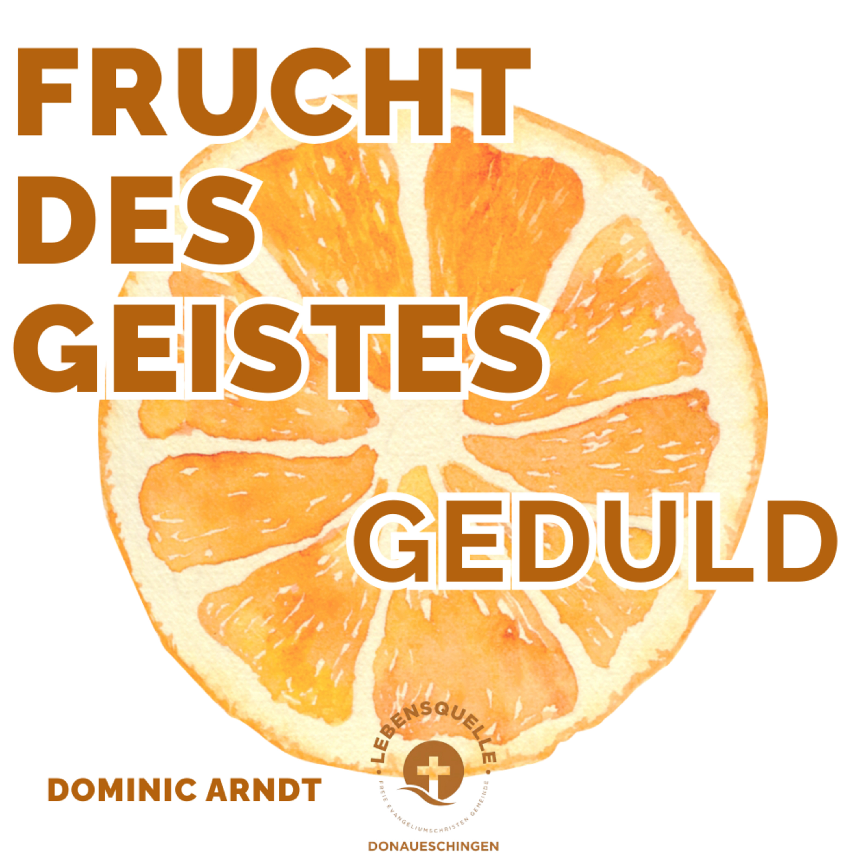 Frucht des Geistes - Geduld episode artwork