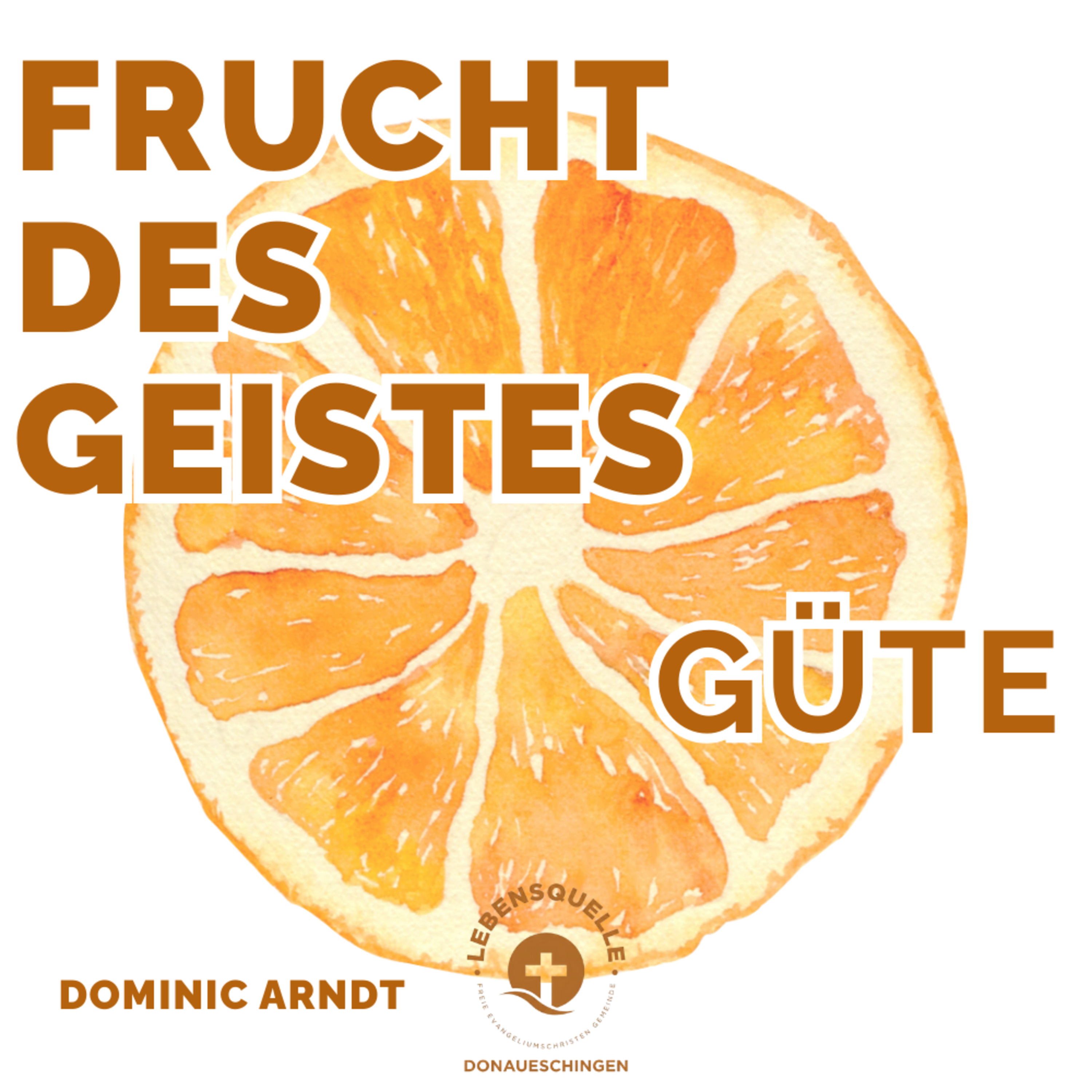 Frucht des Geistes - Güte episode artwork