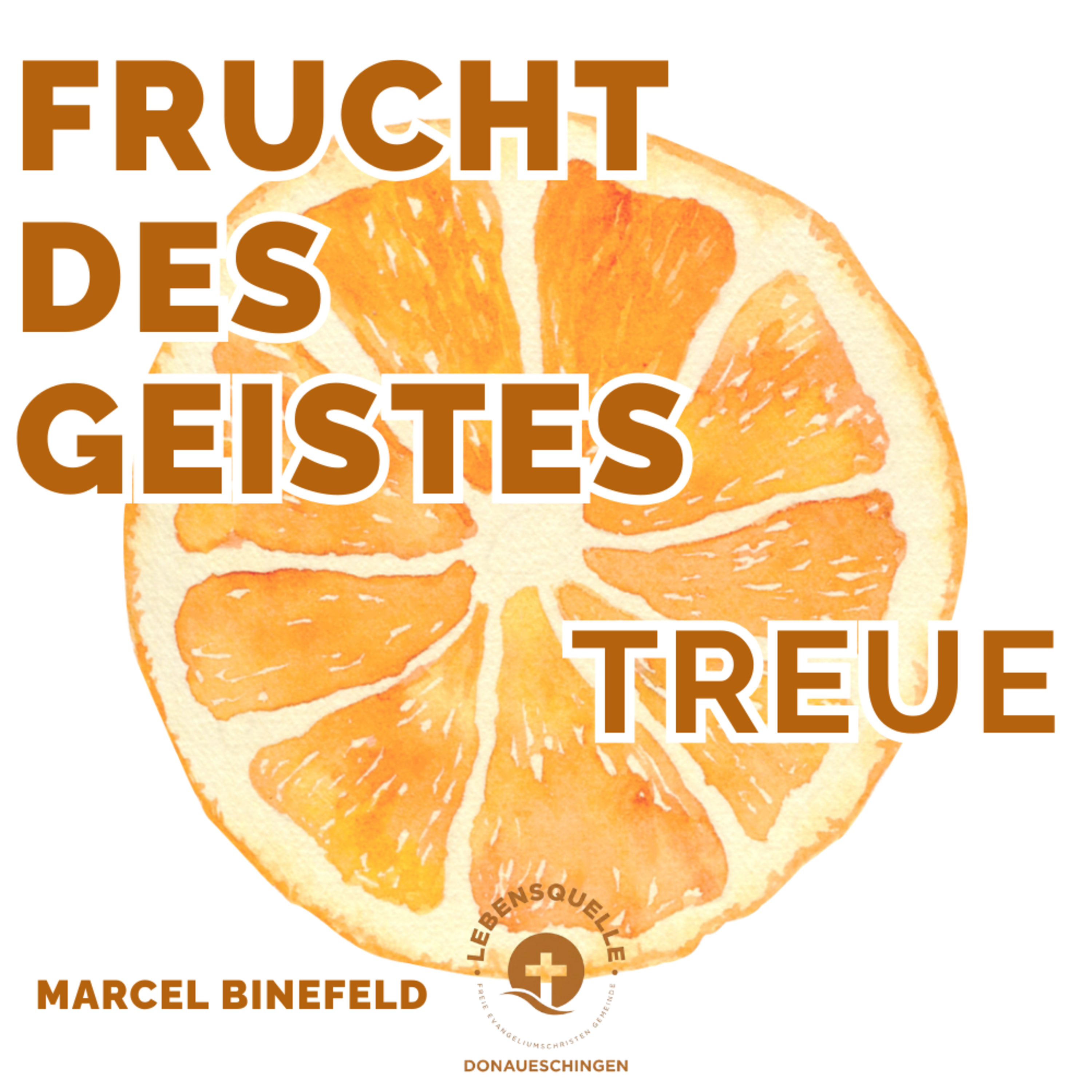 Frucht des Geistes - Treue  episode artwork