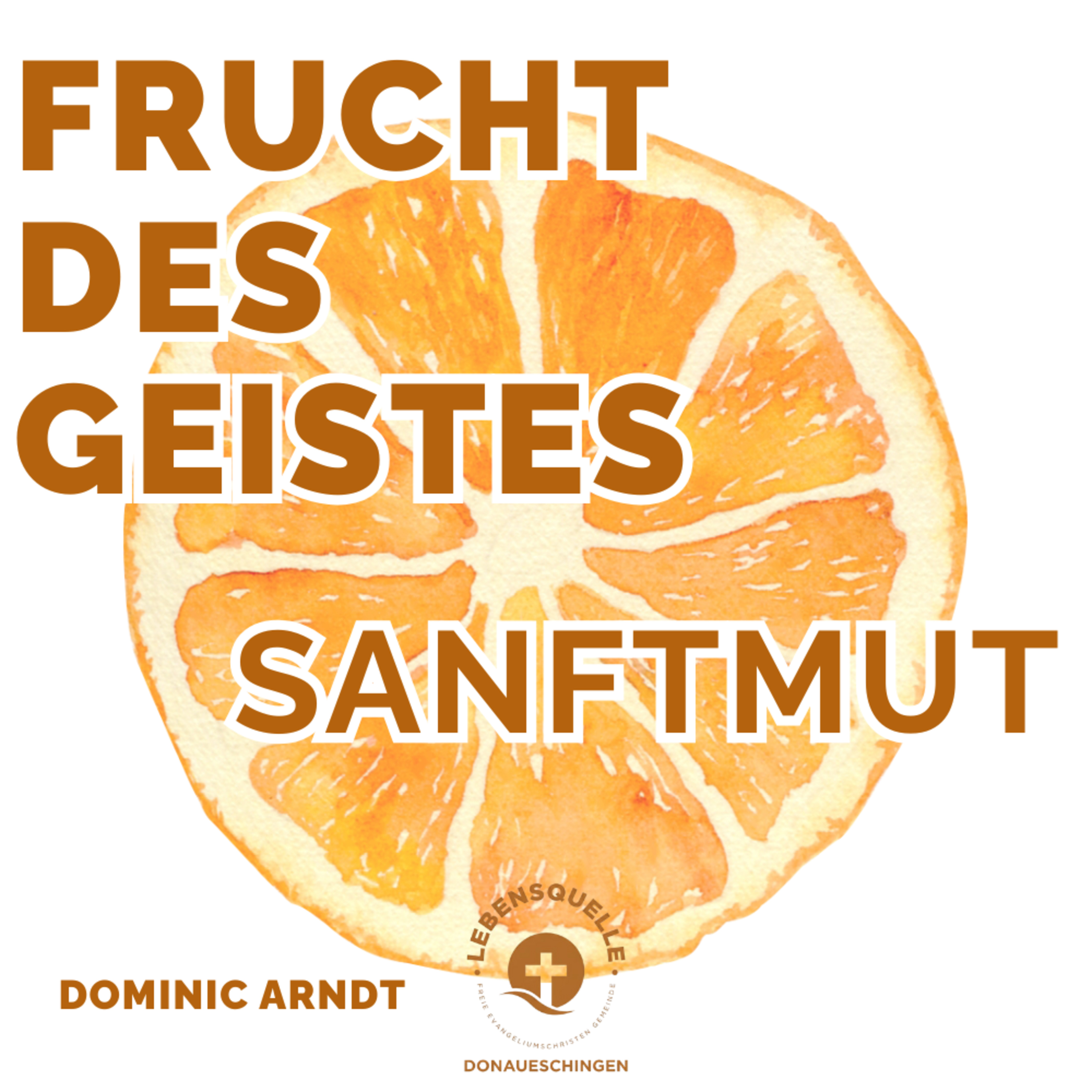Frucht des Geistes - Sanftmut episode artwork