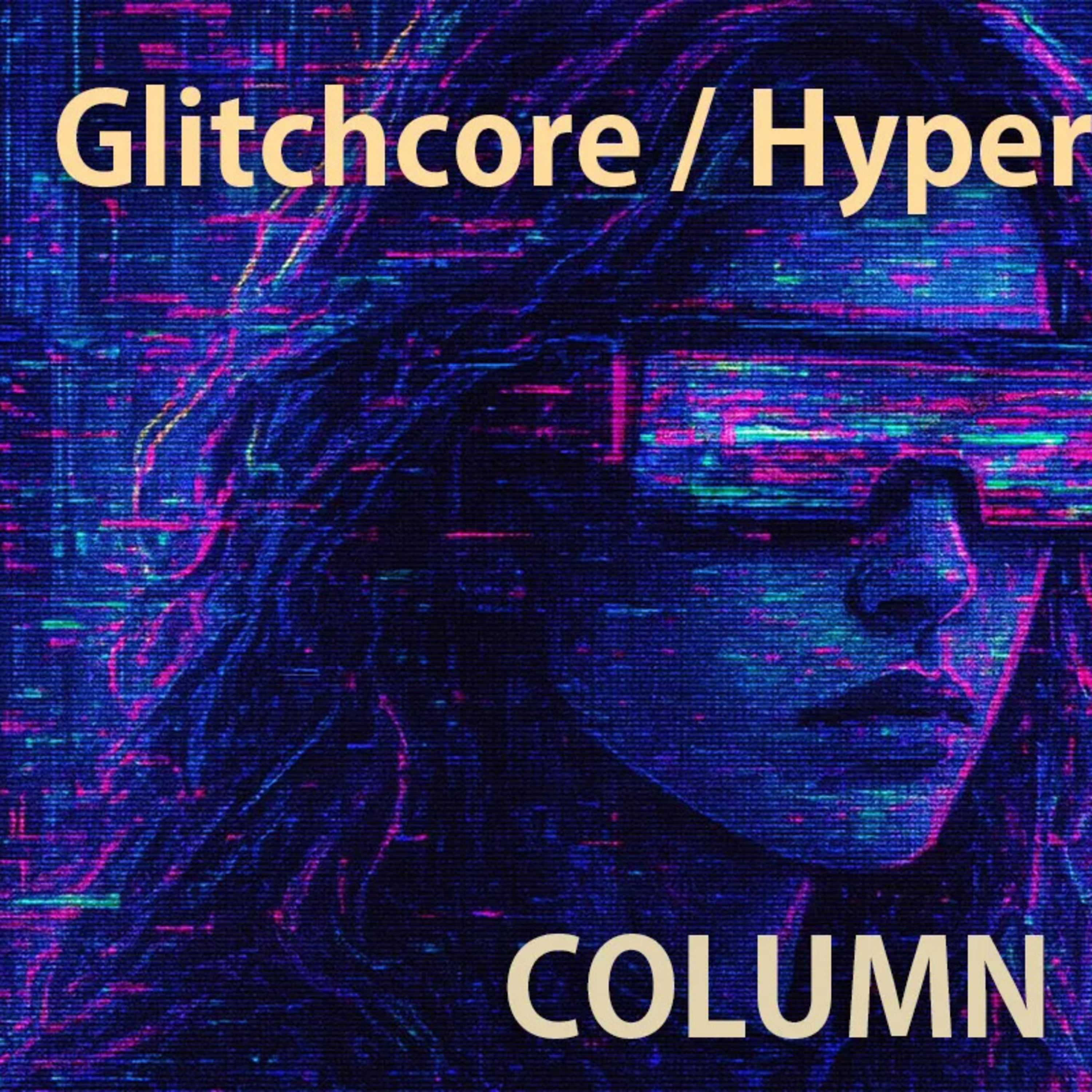 What Is Glitchcore and Hyper-Glitch? The Aesthetics of Digital Fragmentation episode artwork