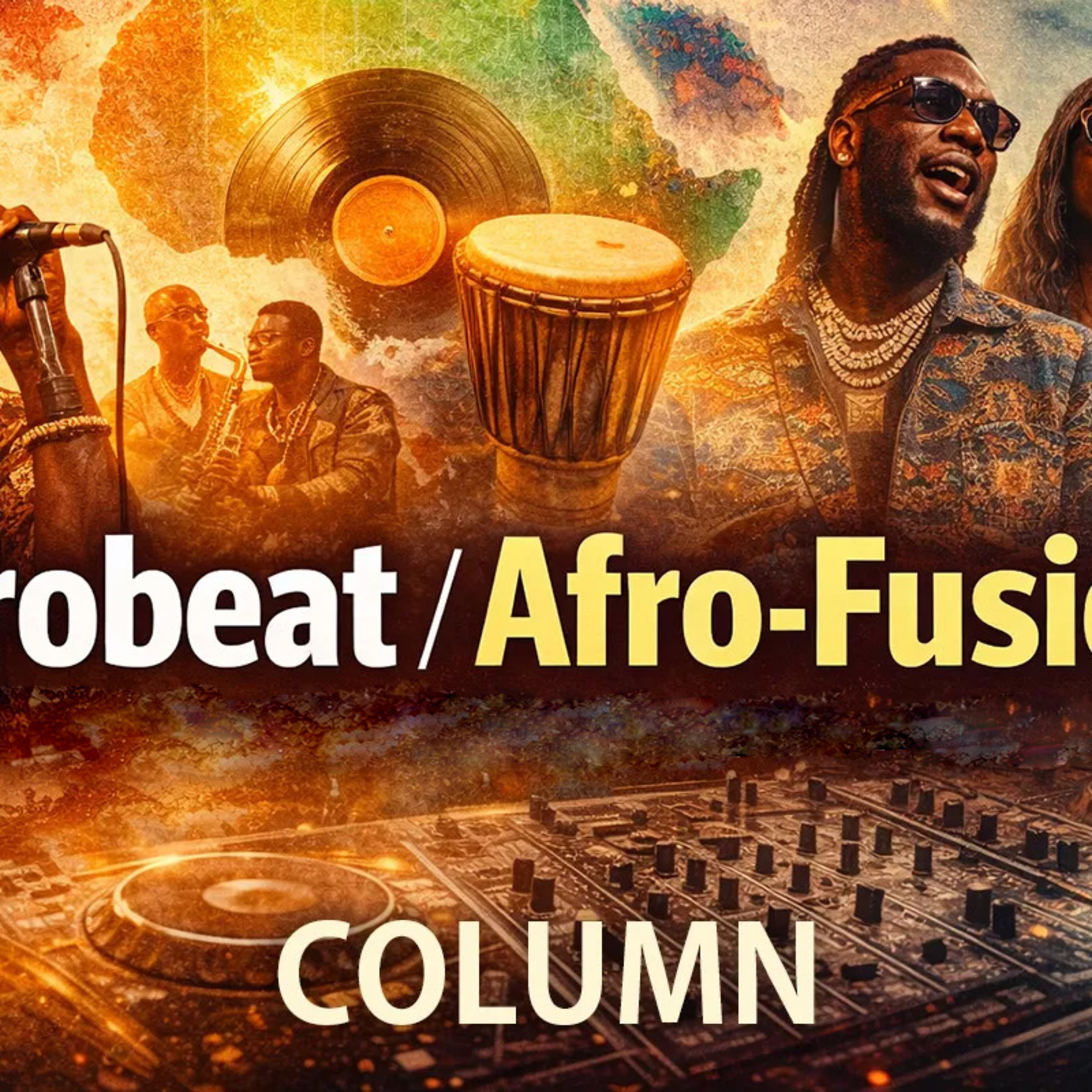 West African Music: The Evolution of Afrobeat and Afro-Fusion episode artwork