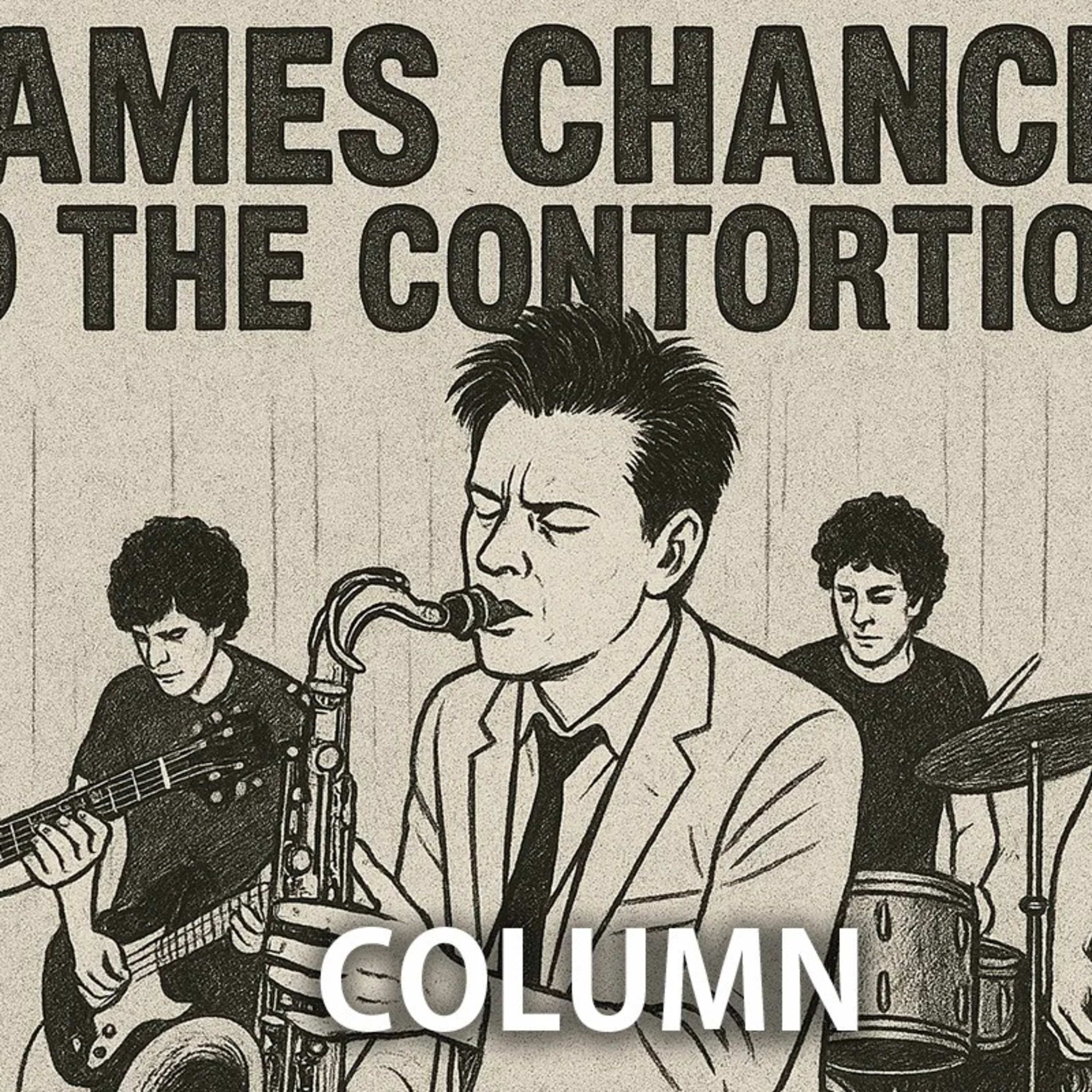 James Chance and the Contortions: No Wave Music Analysis episode artwork