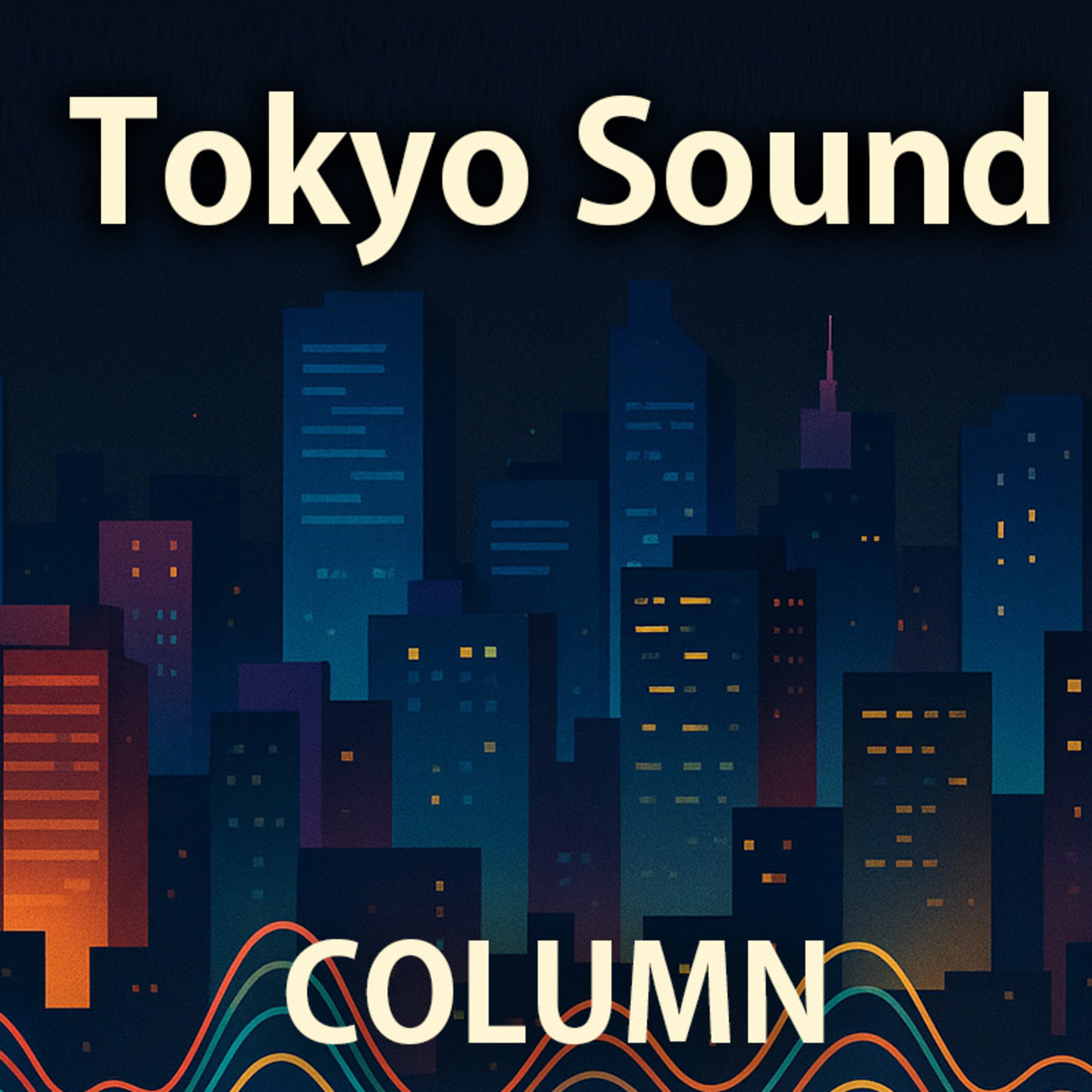 Tokyo Sound: The Layers of Urban Music Culture episode artwork