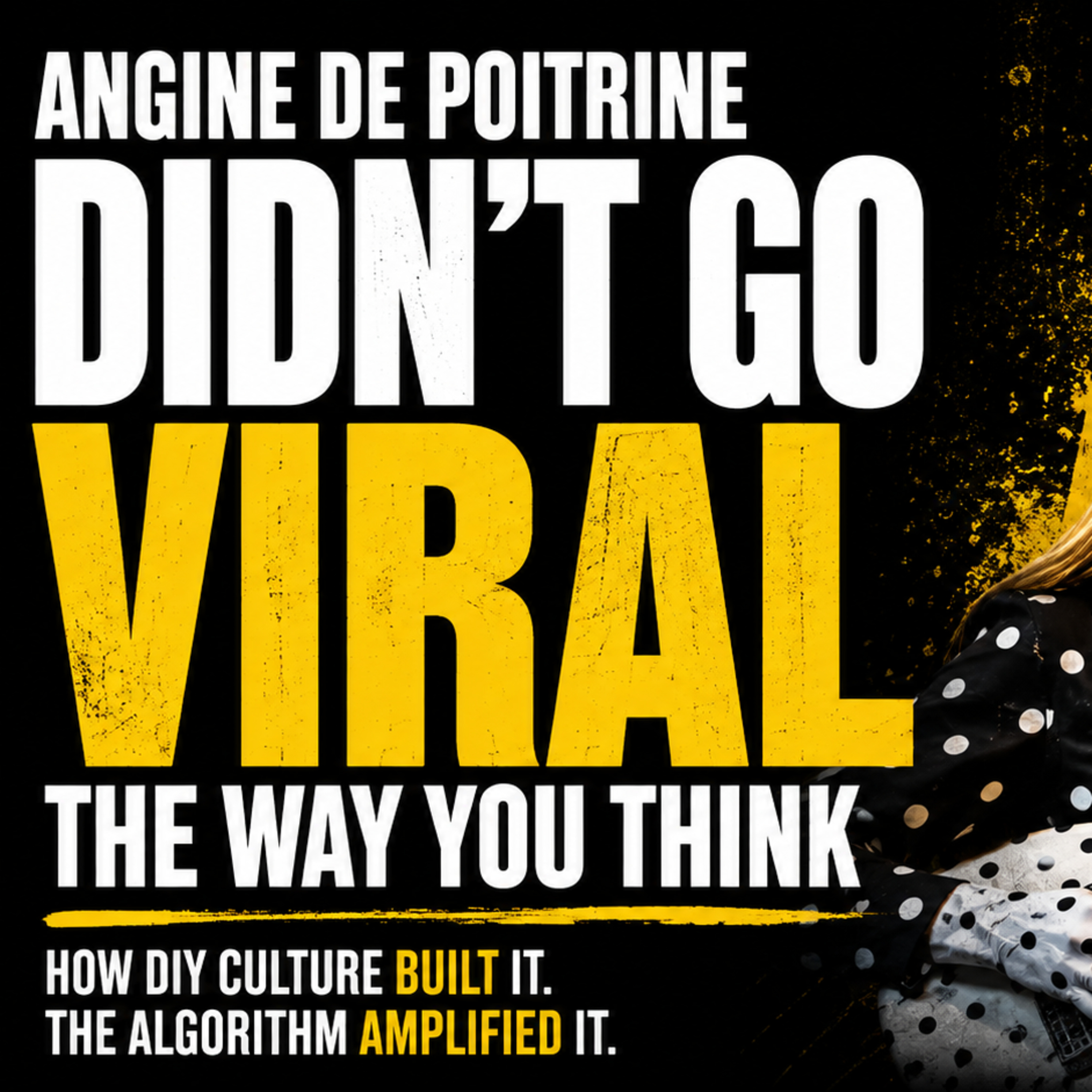Angine de Poitrine Didn't Go Viral the Way You Think episode artwork