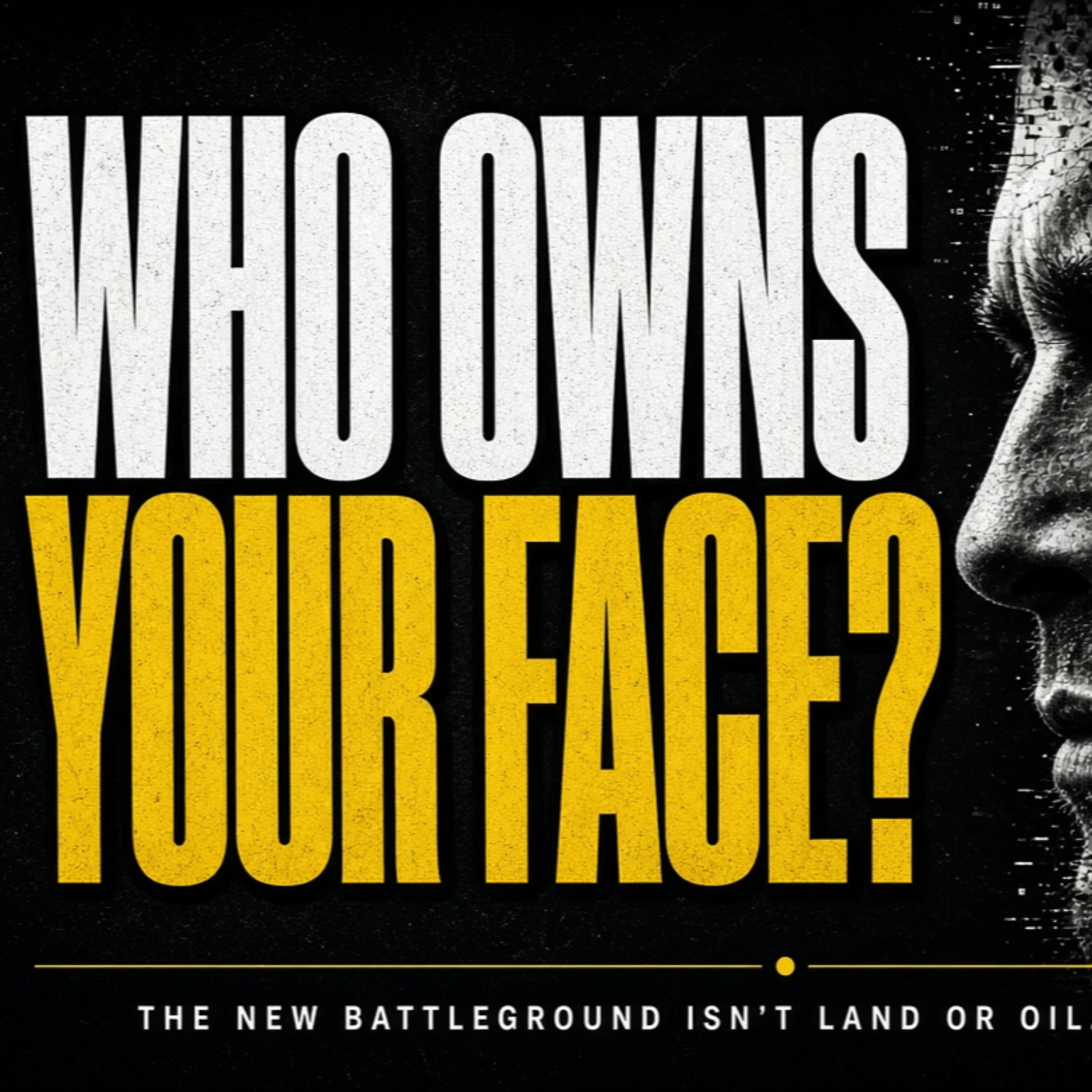 Who Owns Your Face in the Age of AI?