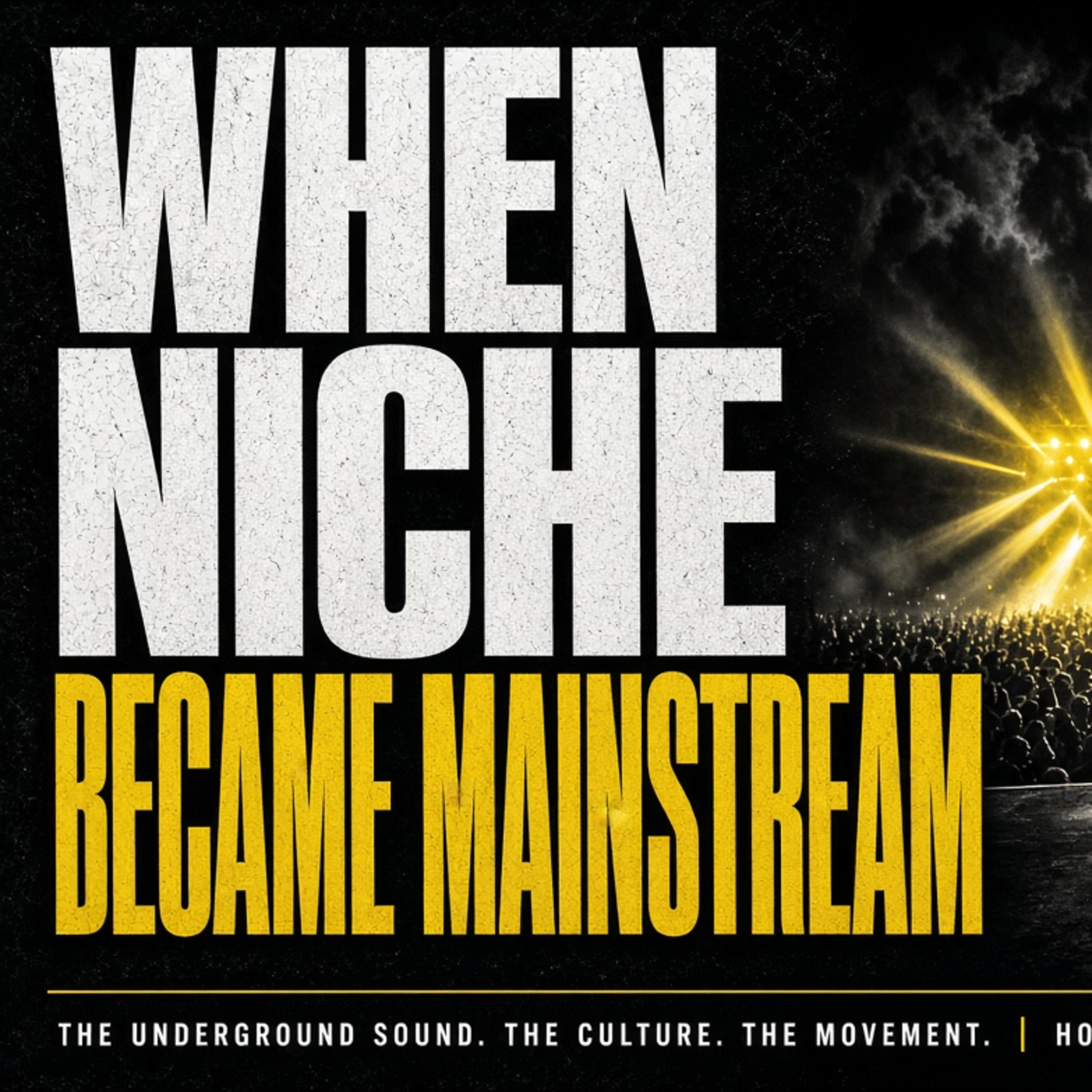 Why Everything Niche Eventually Goes Mainstream