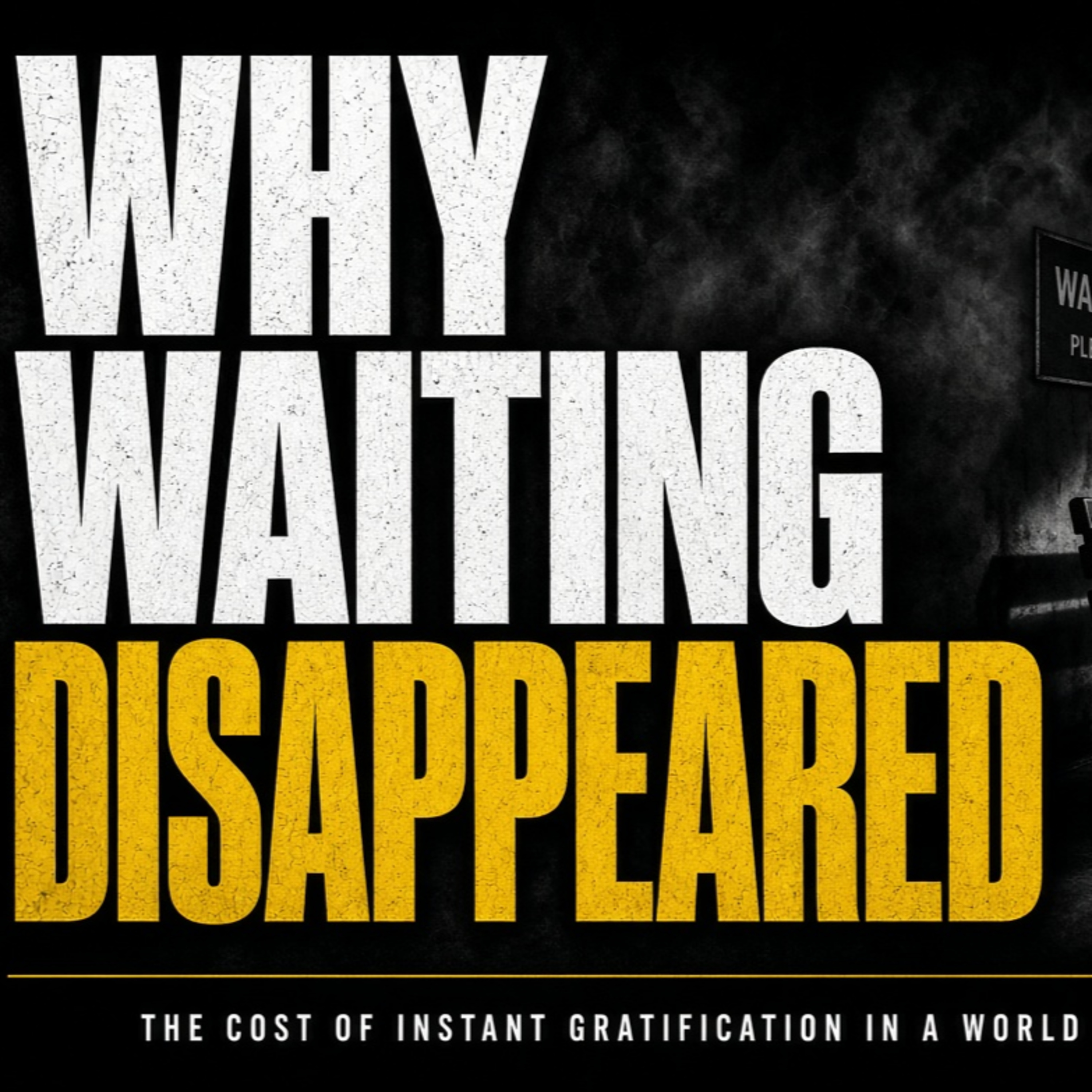 Why Waiting Disappeared episode artwork