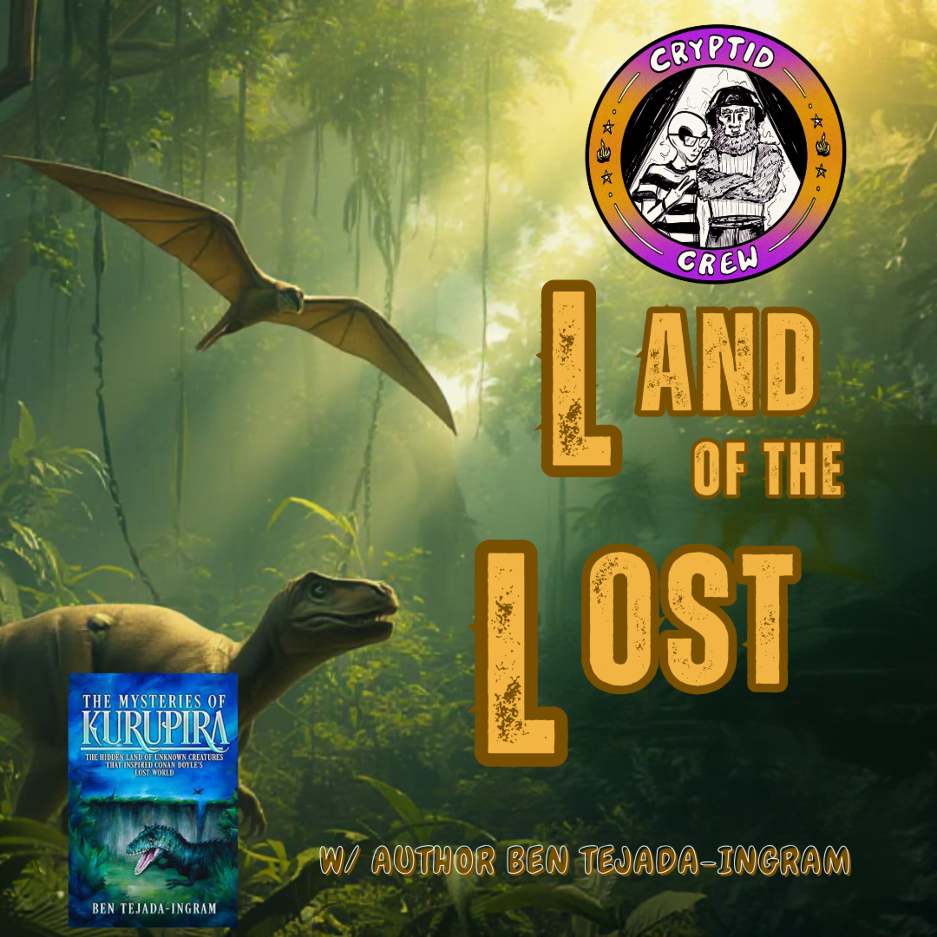 Land of the Lost: Mysteries of Kurupira w/ Author Ben Tejada-Ingram episode artwork